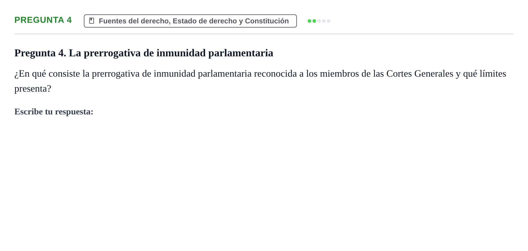 Enunciado: Pregunta 4 · Principios e Instituciones Constitucionales UB Cuestionario de evaluación: Fundamentos de Derecho Constitucional
