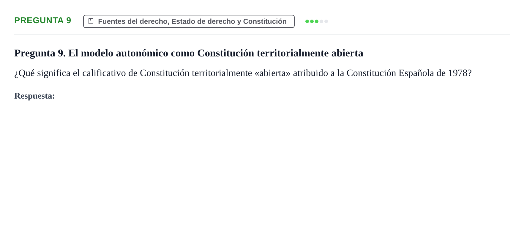 Enunciado: Pregunta 9 · Principios e Instituciones Constitucionales UB Cuestionario de evaluación: Fundamentos de Derecho Constitucional