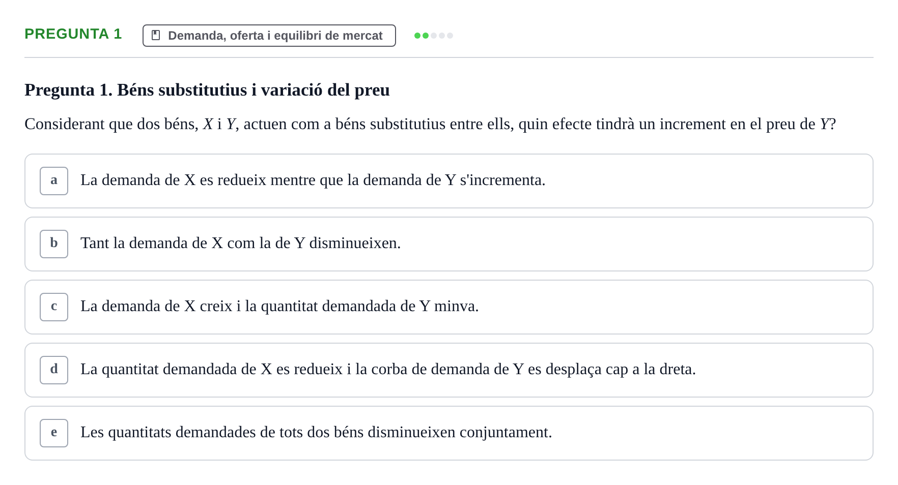 Enunciado: Pregunta 1 · Economía URV Avaluació: Teoria de la demanda i de l'oferta