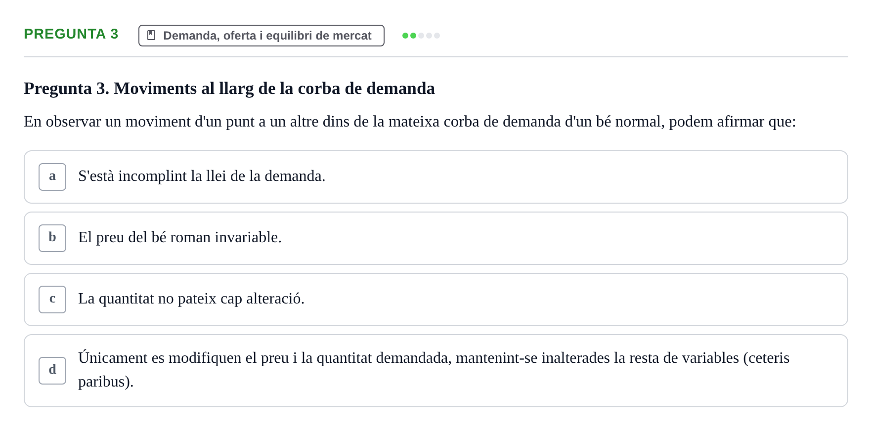 Enunciado: Pregunta 3 · Economía URV Avaluació: Teoria de la demanda i de l'oferta