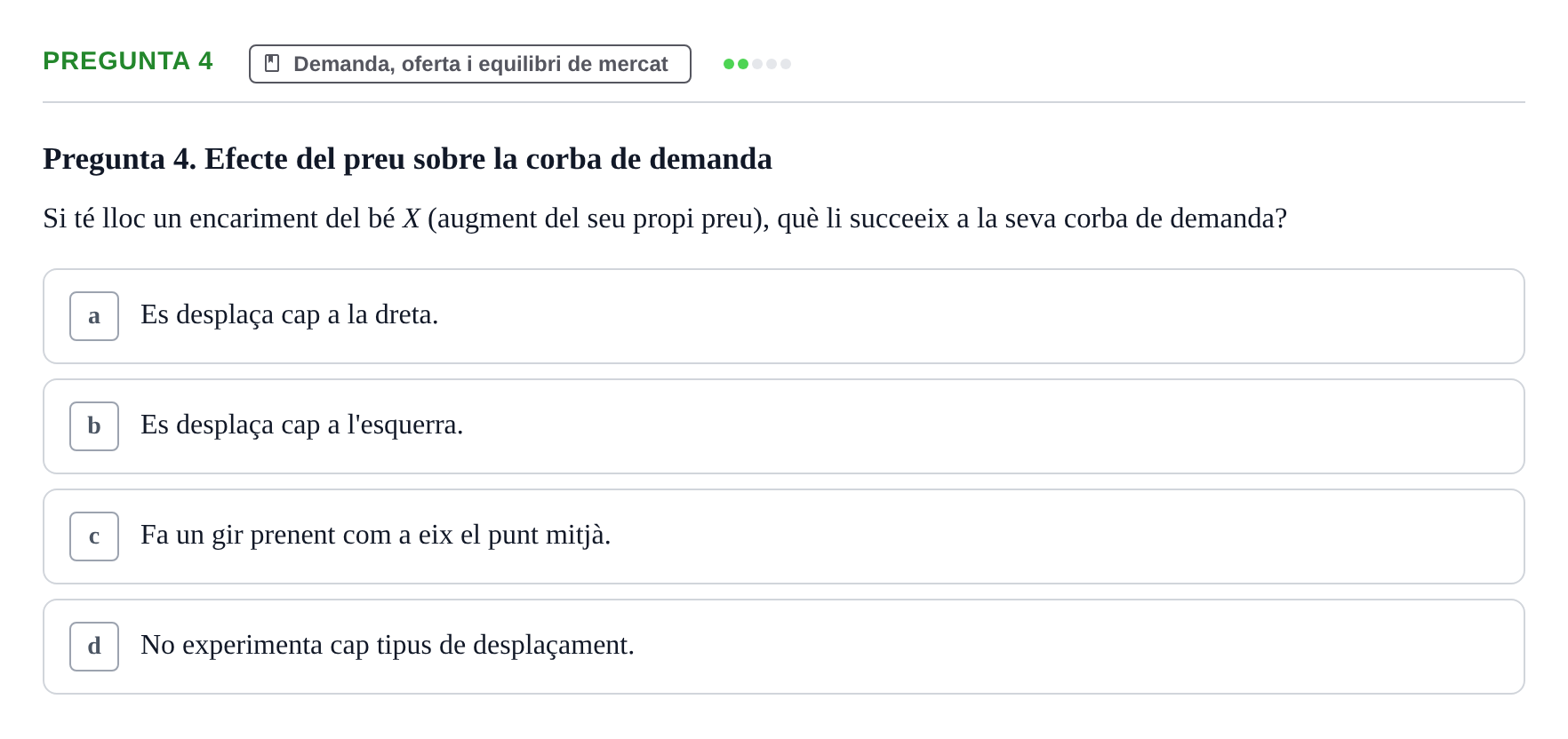 Enunciado: Pregunta 4 · Economía URV Avaluació: Teoria de la demanda i de l'oferta