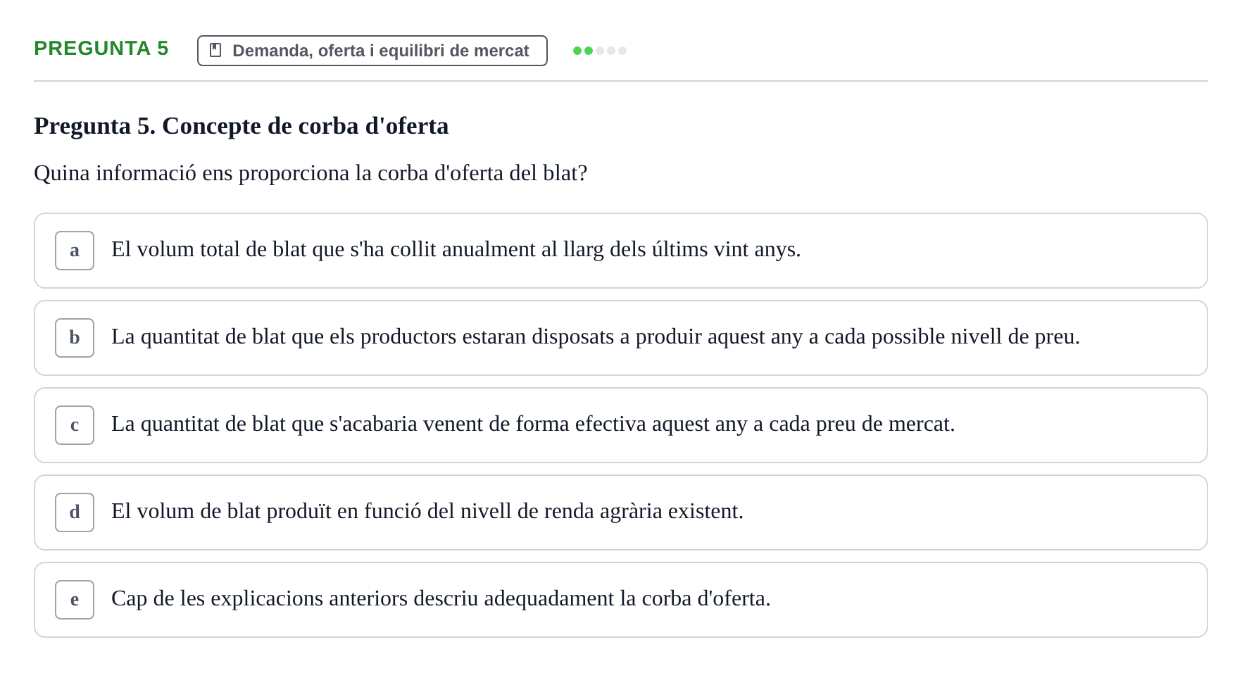 Enunciado: Pregunta 5 · Economía URV Avaluació: Teoria de la demanda i de l'oferta
