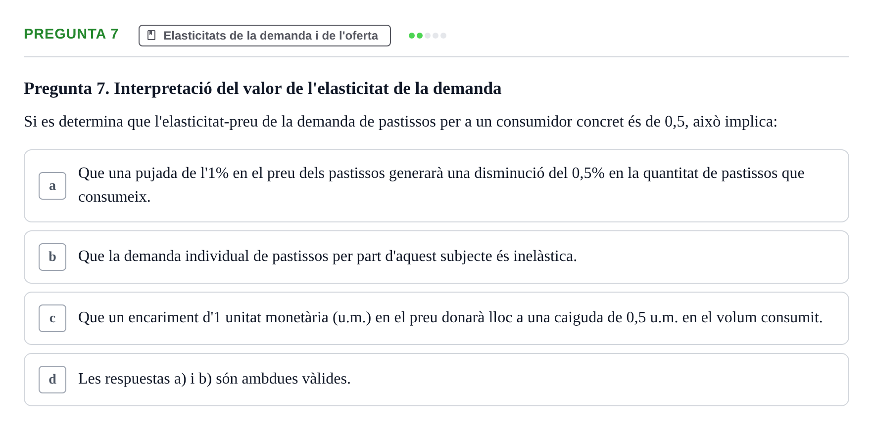 Enunciado: Pregunta 7 · Economía URV Avaluació: Teoria de la demanda i de l'oferta