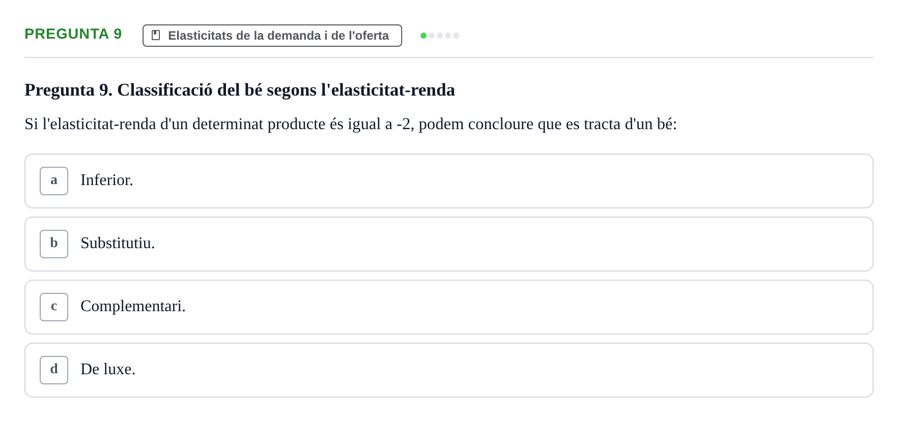 Enunciado: Pregunta 9 · Economía URV Avaluació: Teoria de la demanda i de l'oferta