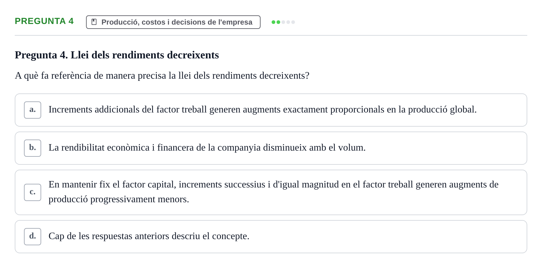 Enunciado: Pregunta 4 · Economía URV Test d'Avaluació: Funció de Producció i Costos