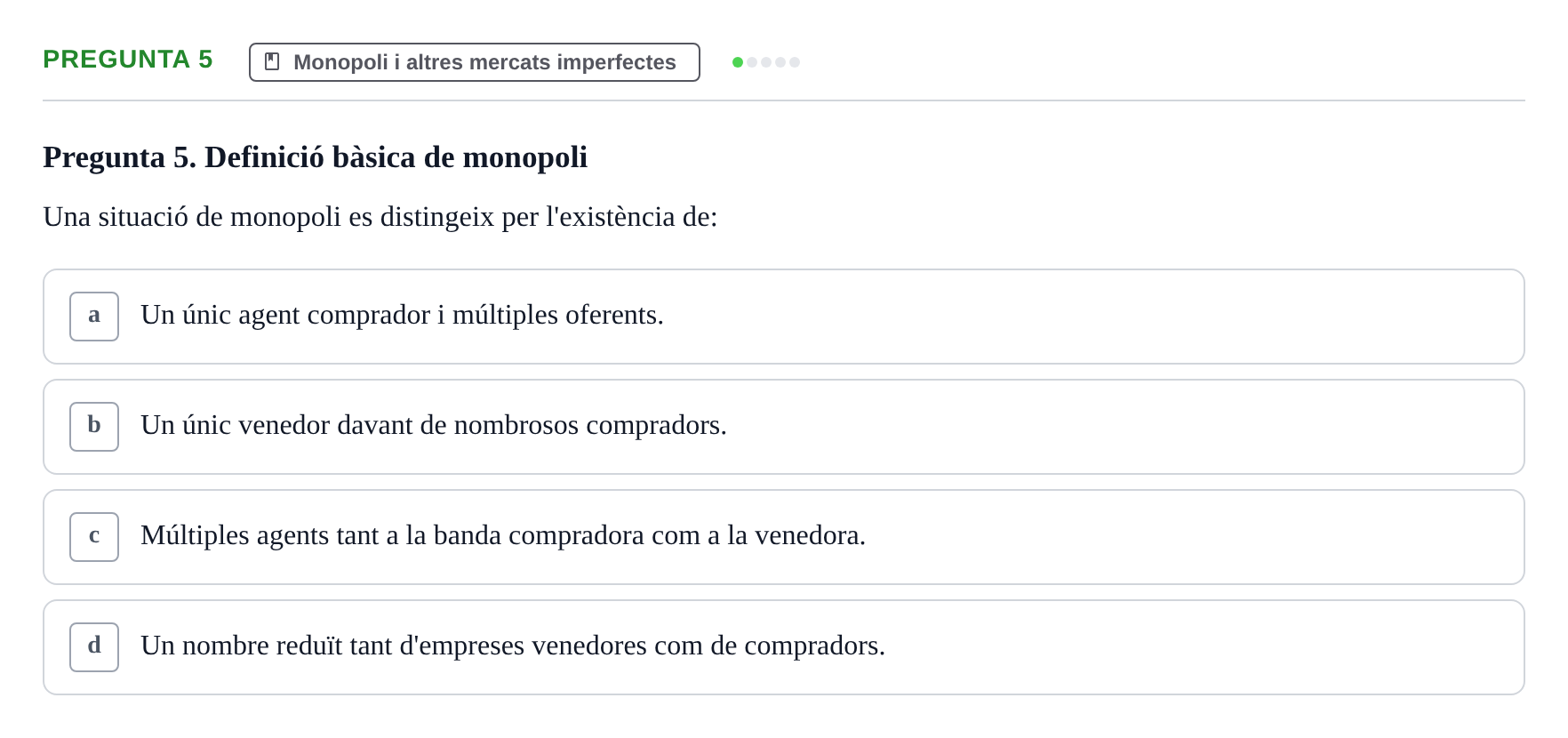Enunciado: Pregunta 5 · Economía URV Avaluació continuada: Estructures de mercat
