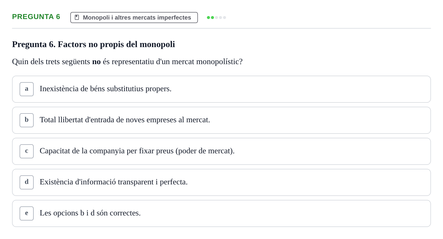 Enunciado: Pregunta 6 · Economía URV Avaluació continuada: Estructures de mercat