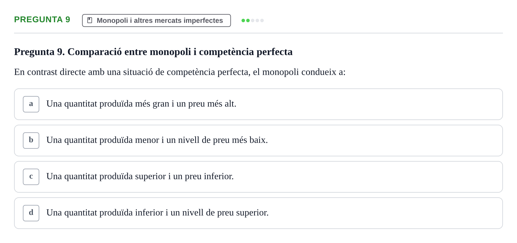 Enunciado: Pregunta 9 · Economía URV Avaluació continuada: Estructures de mercat
