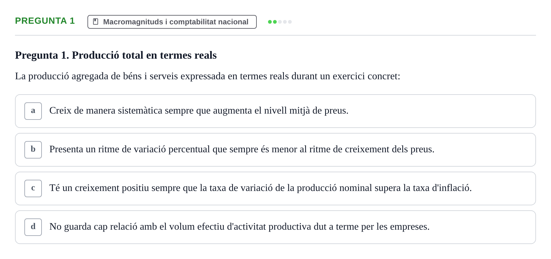 Enunciado: Pregunta 1 · Economía URV Test de Macroeconomia: Agregats Macroeconòmics i Comptabilitat Nacional