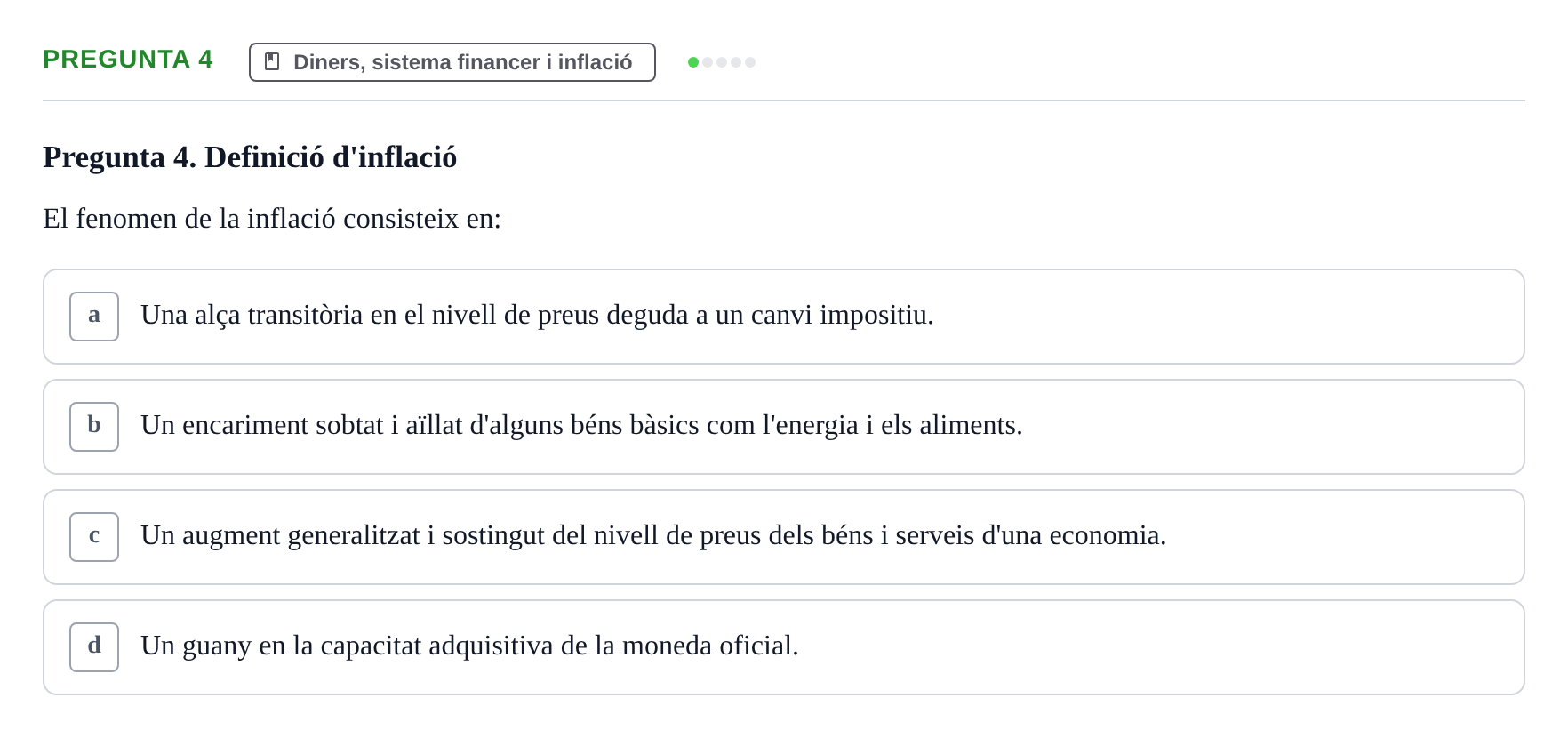 Enunciado: Pregunta 4 · Economía URV Test de Macroeconomia: Agregats Macroeconòmics i Comptabilitat Nacional