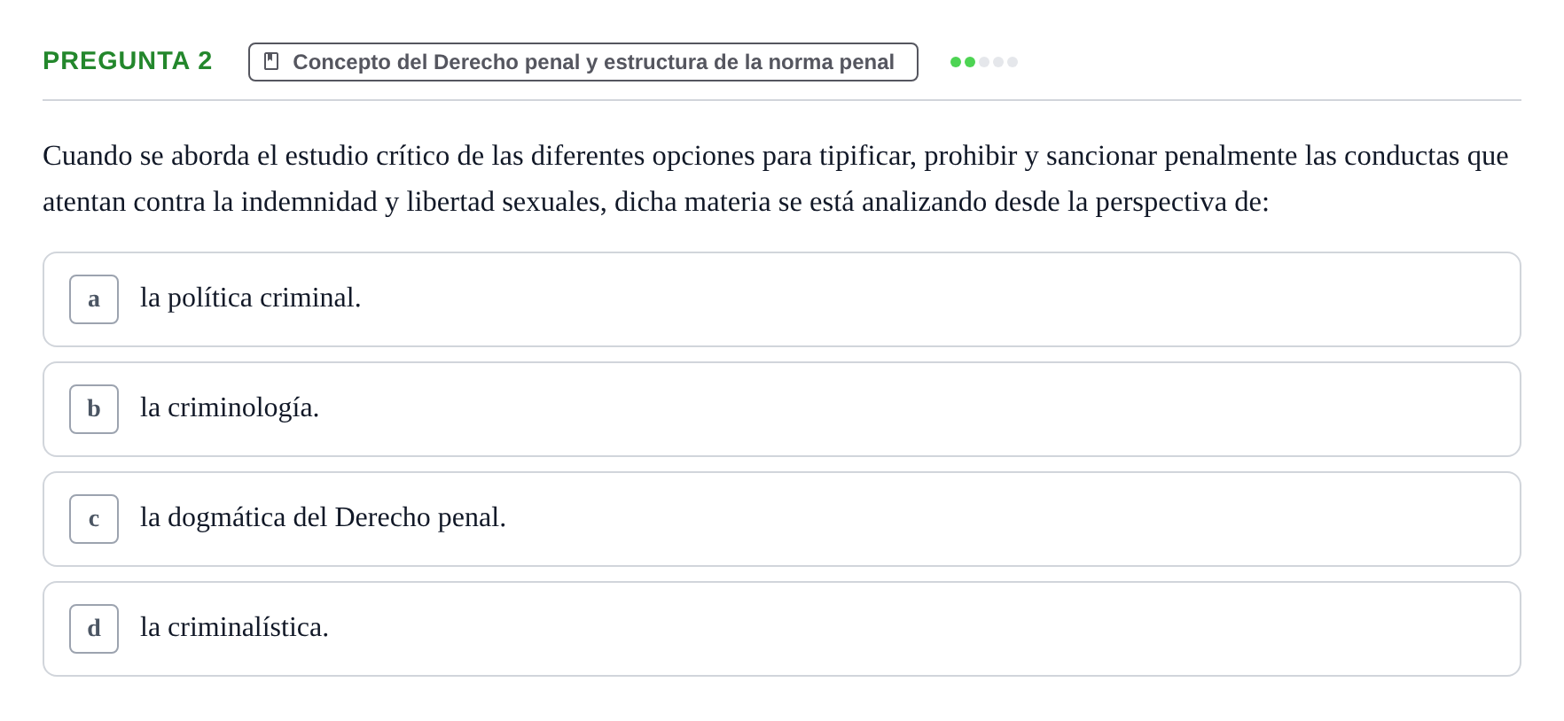 Enunciado: Pregunta 2 · Fundamentos del Derecho Penal y Teoría del Delito UB Examen Primer Parcial. Fundamentos del Derecho Penal