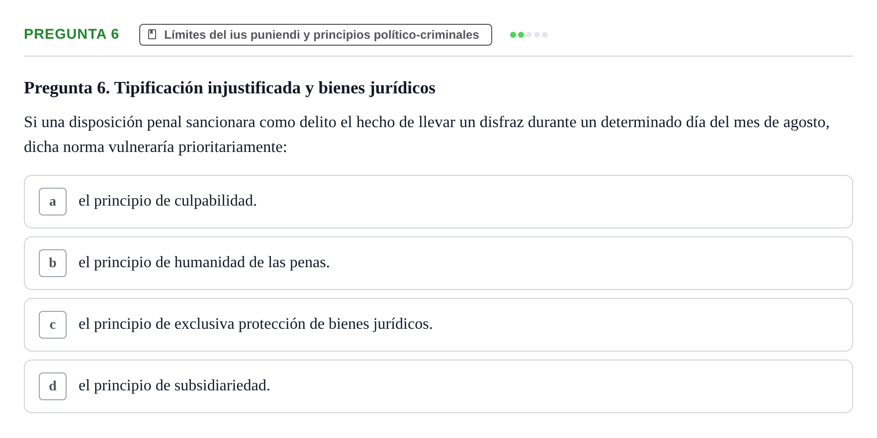 Enunciado: Pregunta 6 · Fundamentos del Derecho Penal y Teoría del Delito UB Examen Primer Parcial. Fundamentos del Derecho Penal