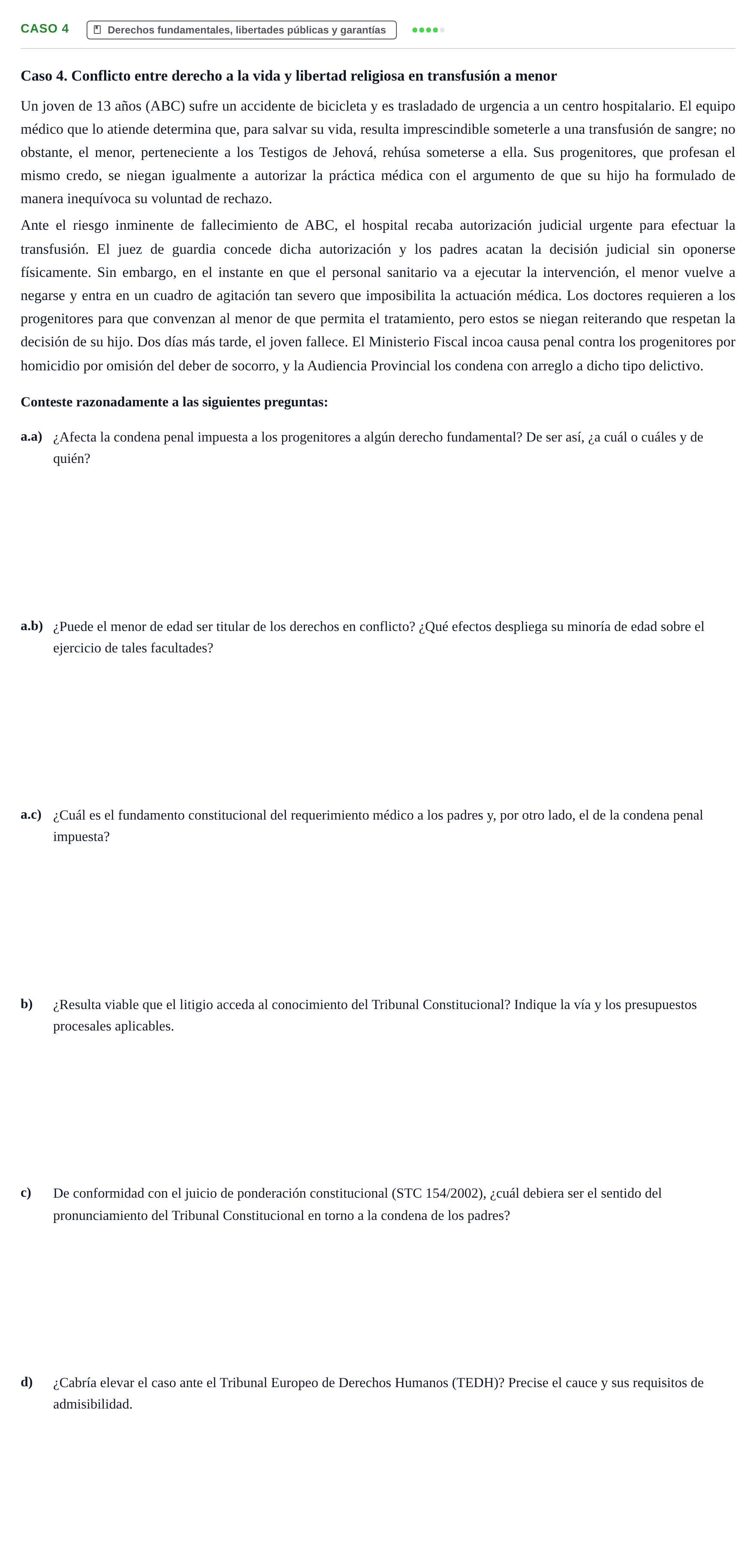 Enunciado: Ejercicio Caso 4 · Sistema de Derechos y Libertades UB 2017