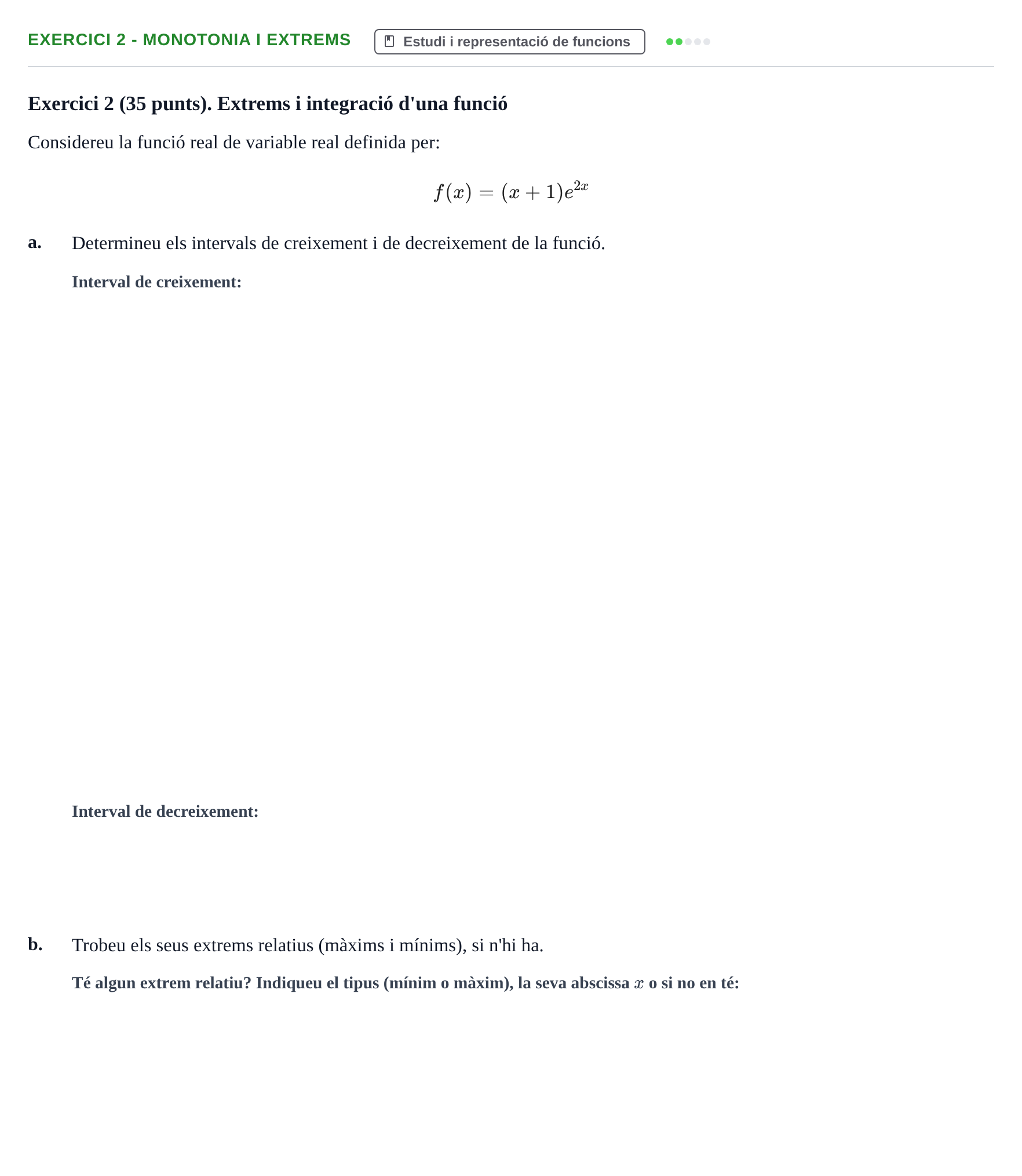 Enunciado: Exercici 2 - Monotonia i extrems · Matemáticas I URV 2015