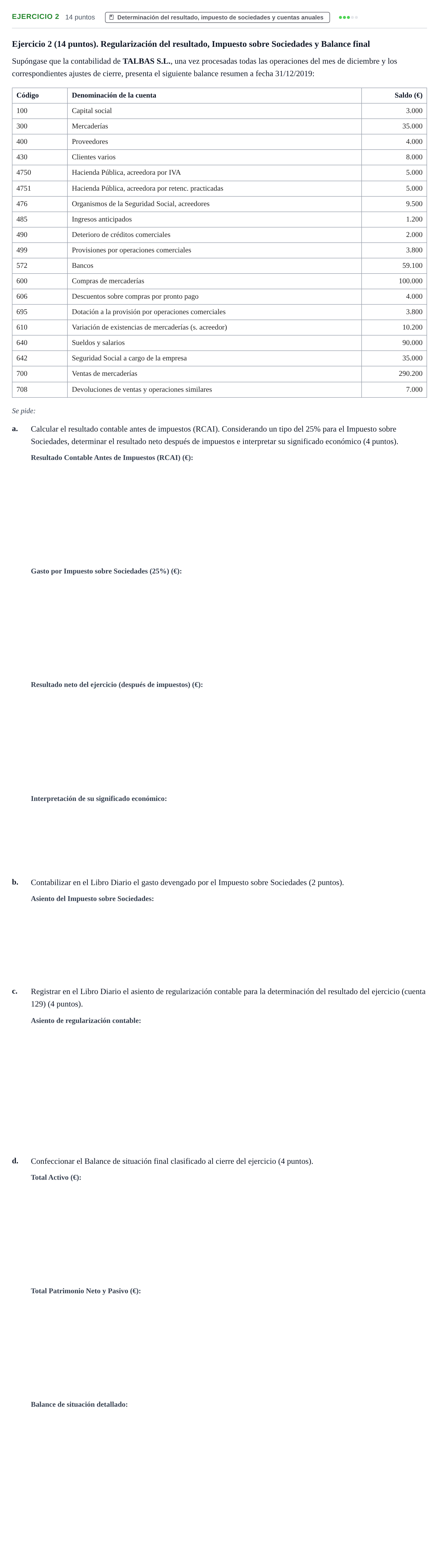 Enunciado: Ejercicio 2 · Introducción a la Contabilidad URV 2019