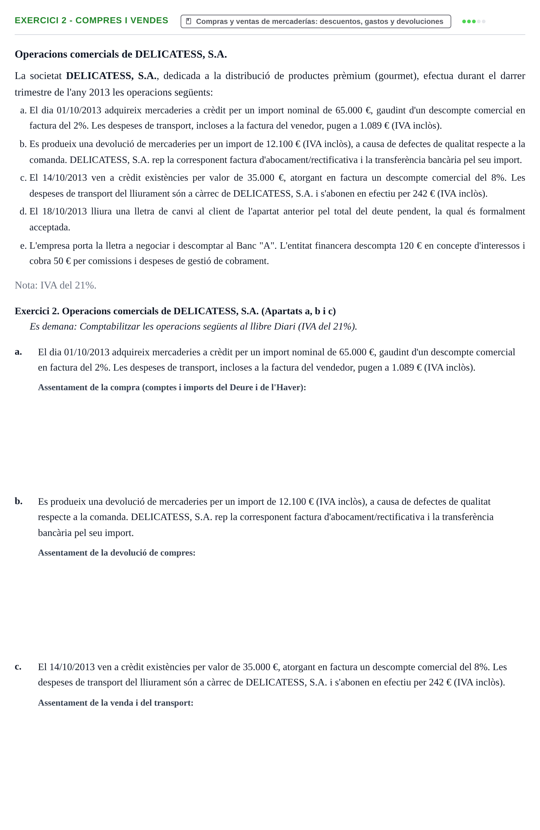 Enunciado: Exercici 2 - Compres i vendes · Introducción a la Contabilidad URV Exemples 2013