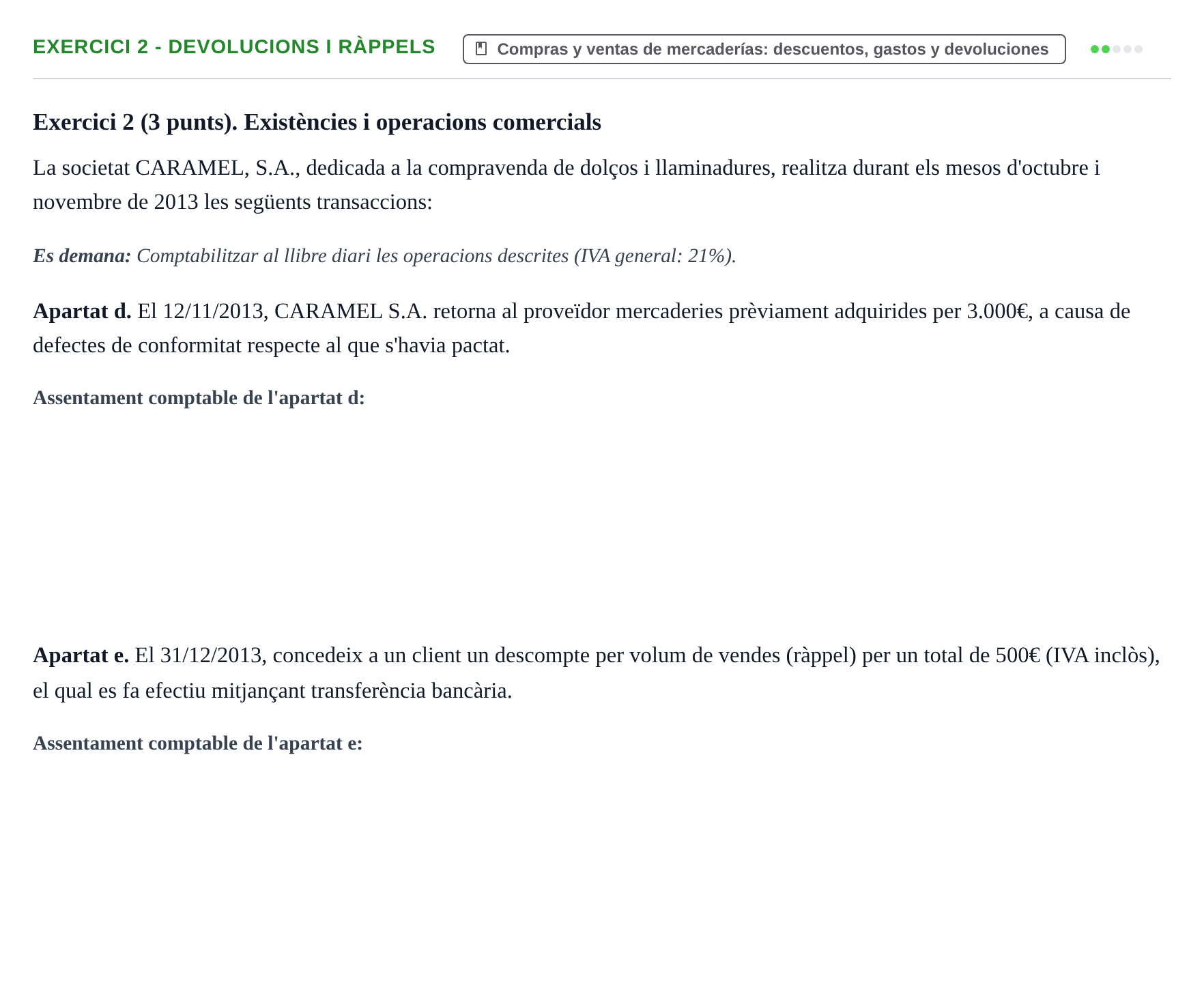 Enunciado: Exercici 2 - Devolucions i ràppels · Introducción a la Contabilidad URV Exemples 2013