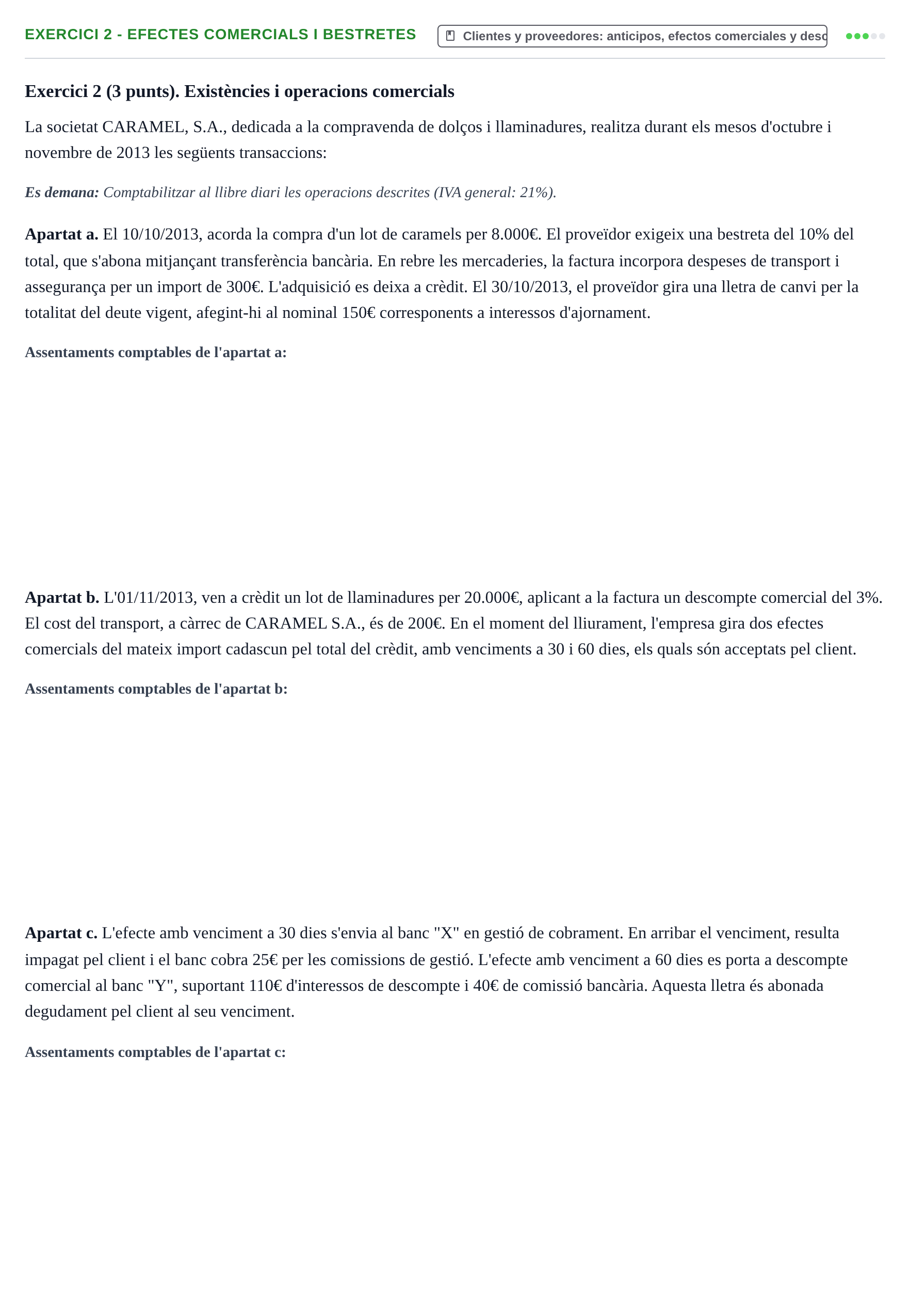 Enunciado: Exercici 2 - Efectes comercials i bestretes · Introducción a la Contabilidad URV Exemples 2013