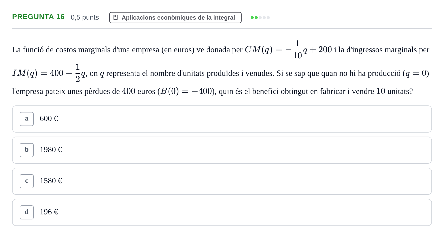 Enunciado: Pregunta 16 · Matemàtiques Ii UB Juny 2021