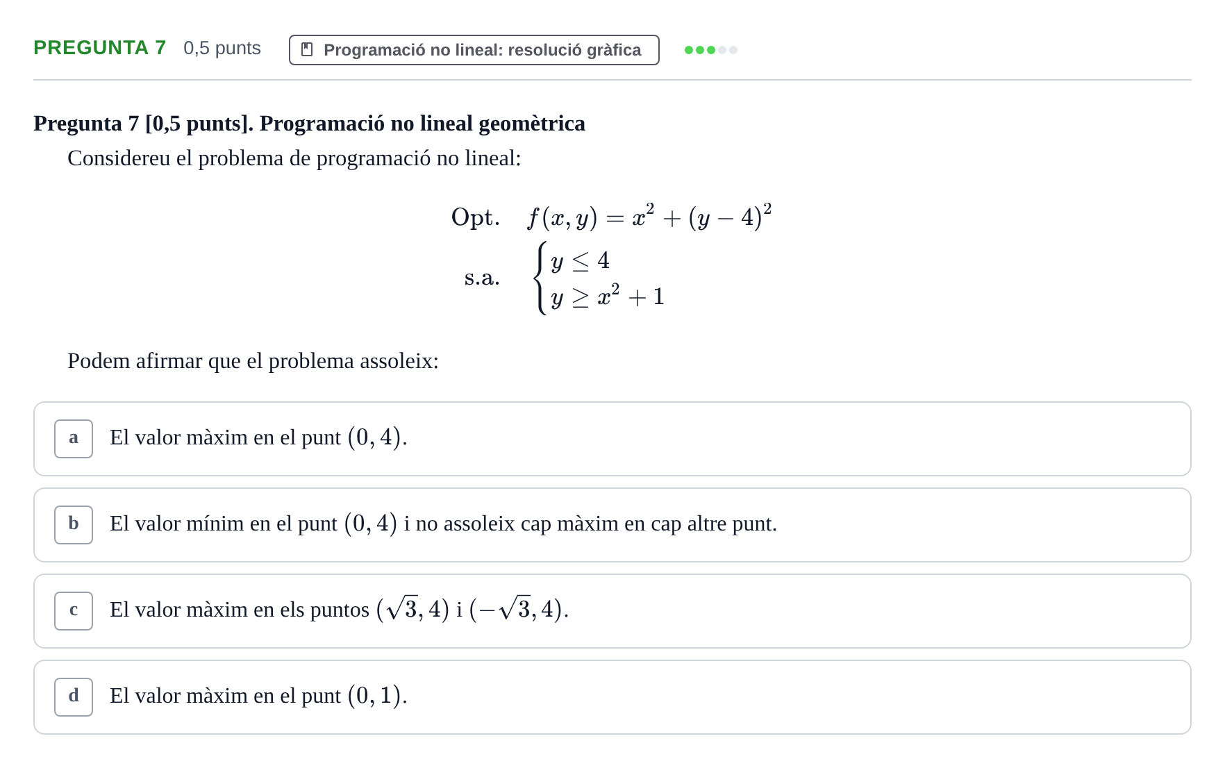 Enunciado: Pregunta 7 · Matemàtiques Ii UB Juny 2021