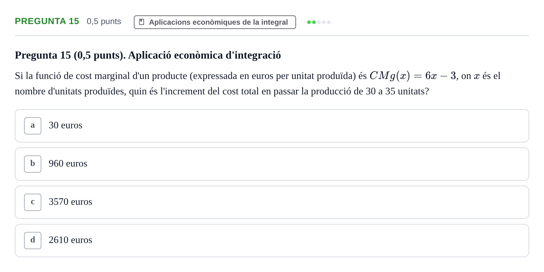 Enunciado: Pregunta 15 · Matemàtiques Ii UB 2021
