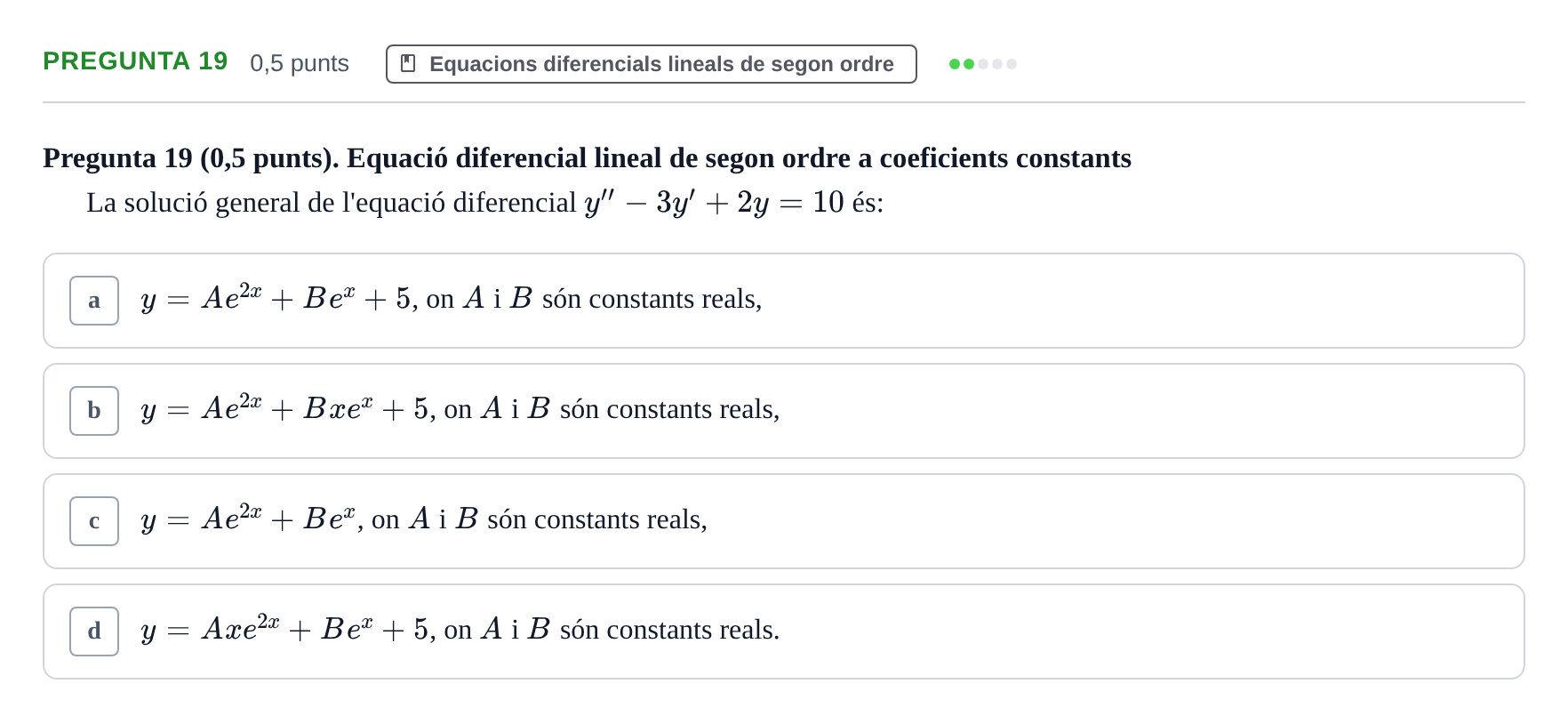 Enunciado: Pregunta 19 · Matemàtiques Ii UB Juny 2022