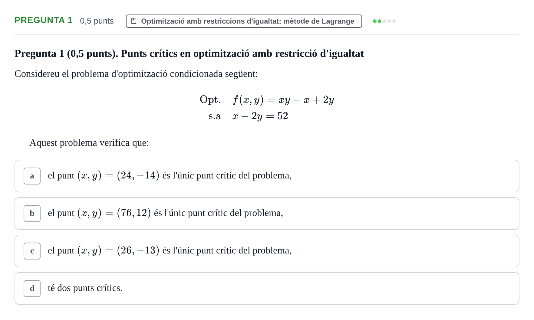 Enunciado: Pregunta 1 · Matemàtiques Ii UB Juny 2022