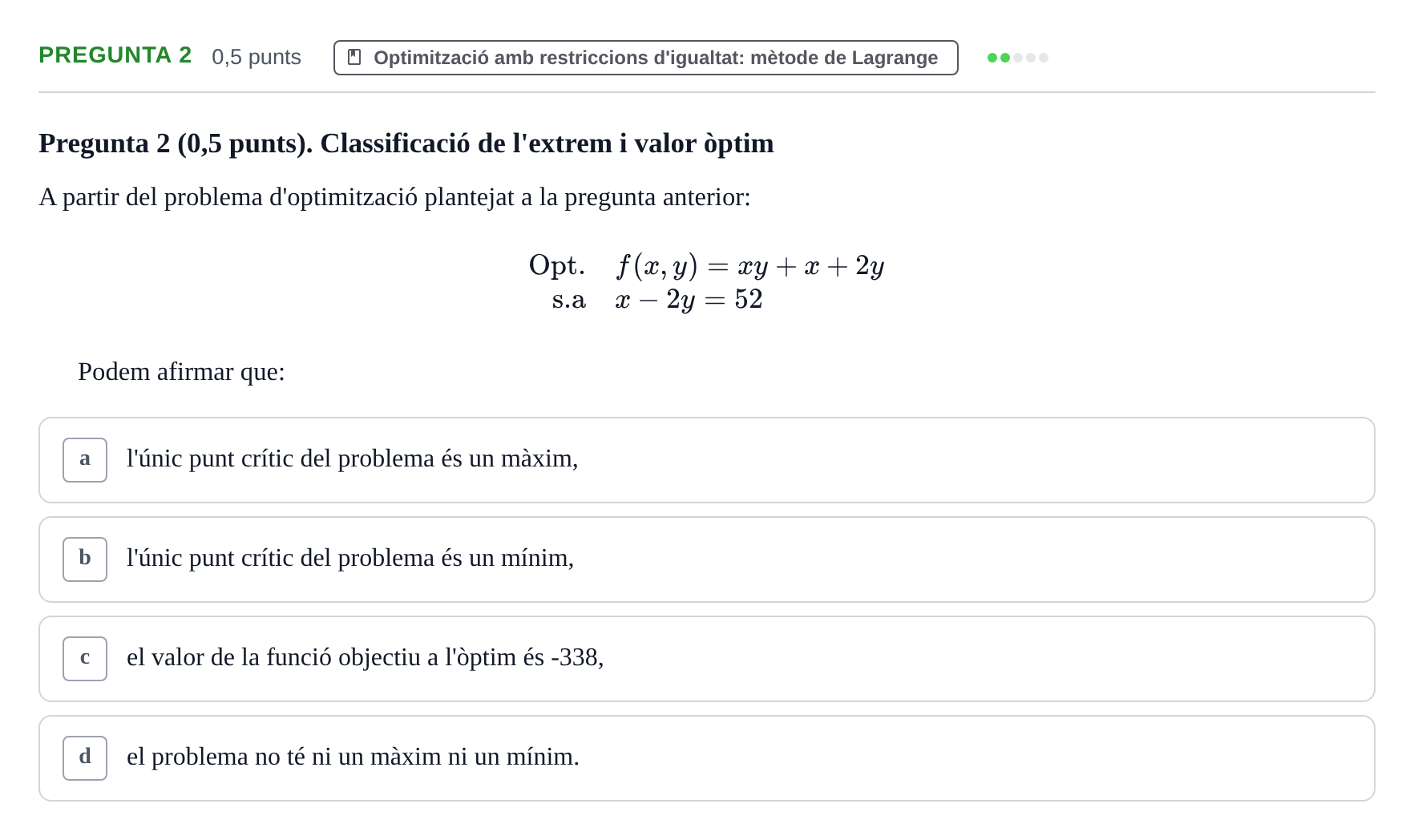 Enunciado: Pregunta 2 · Matemàtiques Ii UB Juny 2022