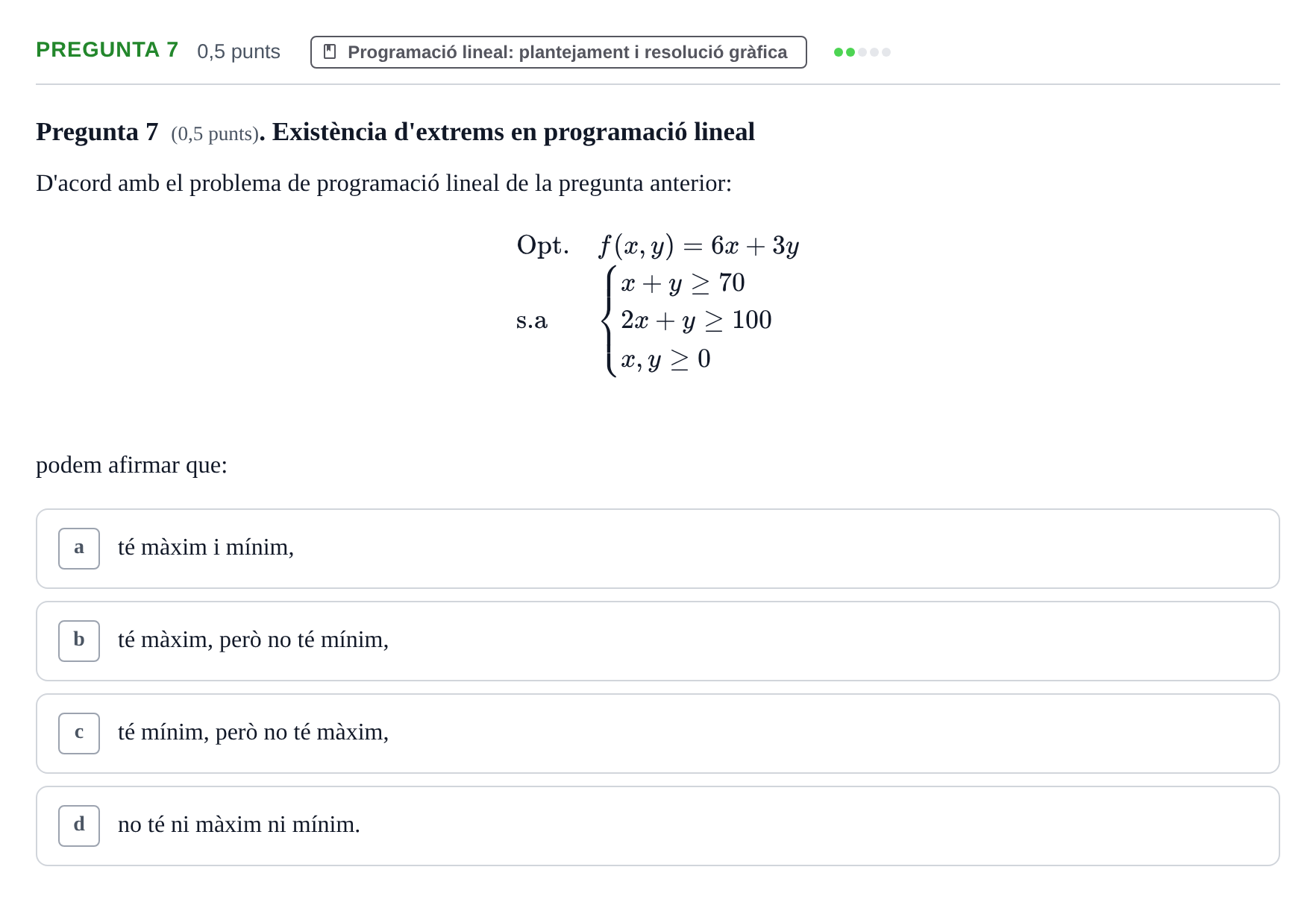 Enunciado: Pregunta 7 · Matemàtiques Ii UB Juny 2022