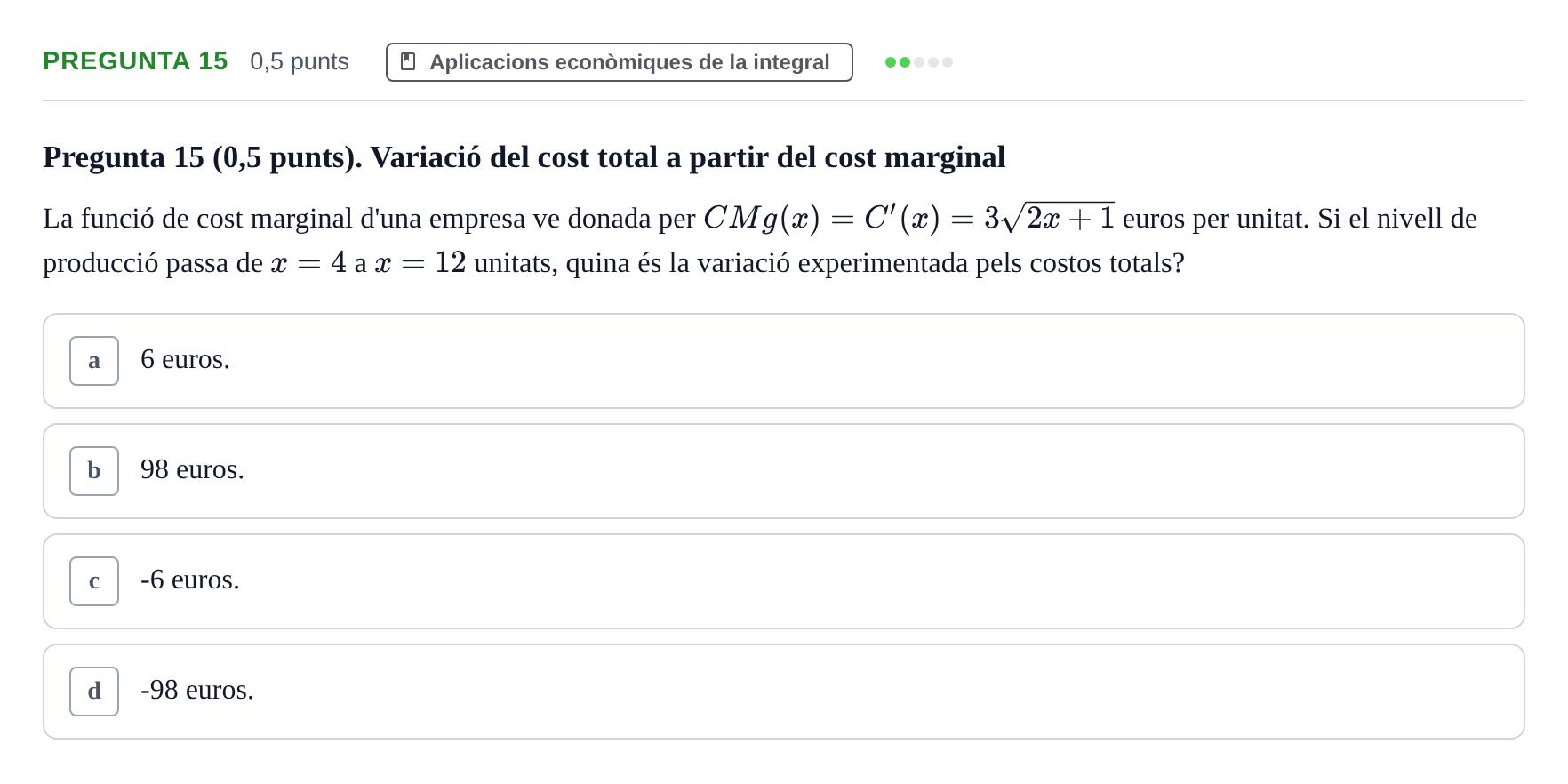 Enunciado: Pregunta 15 · Matemàtiques Ii UB Juny 2023