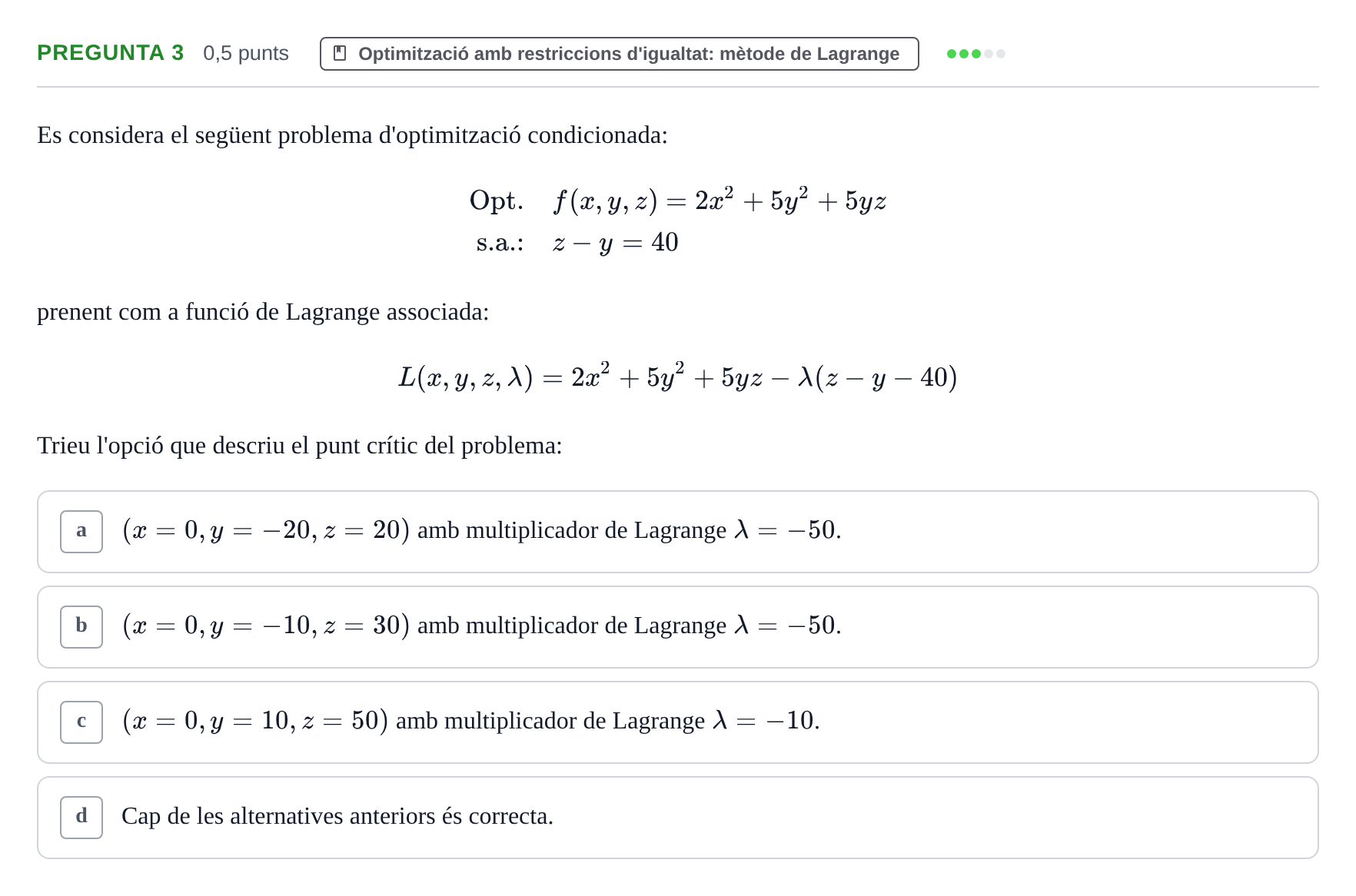 Enunciado: Pregunta 3 · Matemàtiques Ii UB Juny 2023