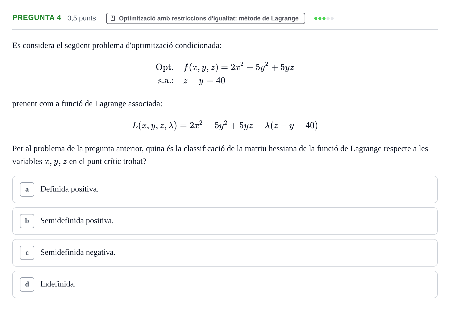 Enunciado: Pregunta 4 · Matemàtiques Ii UB Juny 2023
