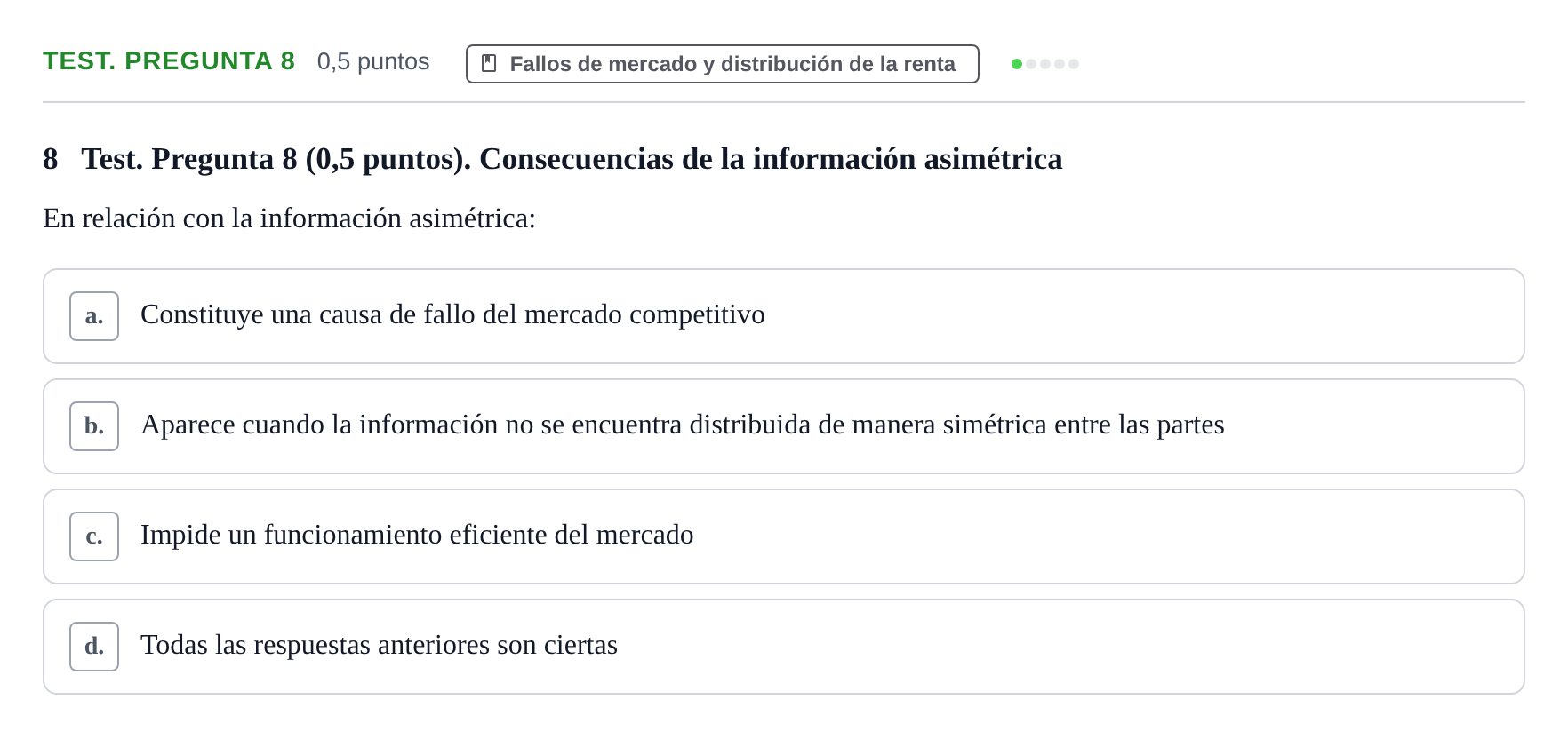 Enunciado: Ejercicio Test. Pregunta 8 · Introducción a la Microeconomía URV 2022