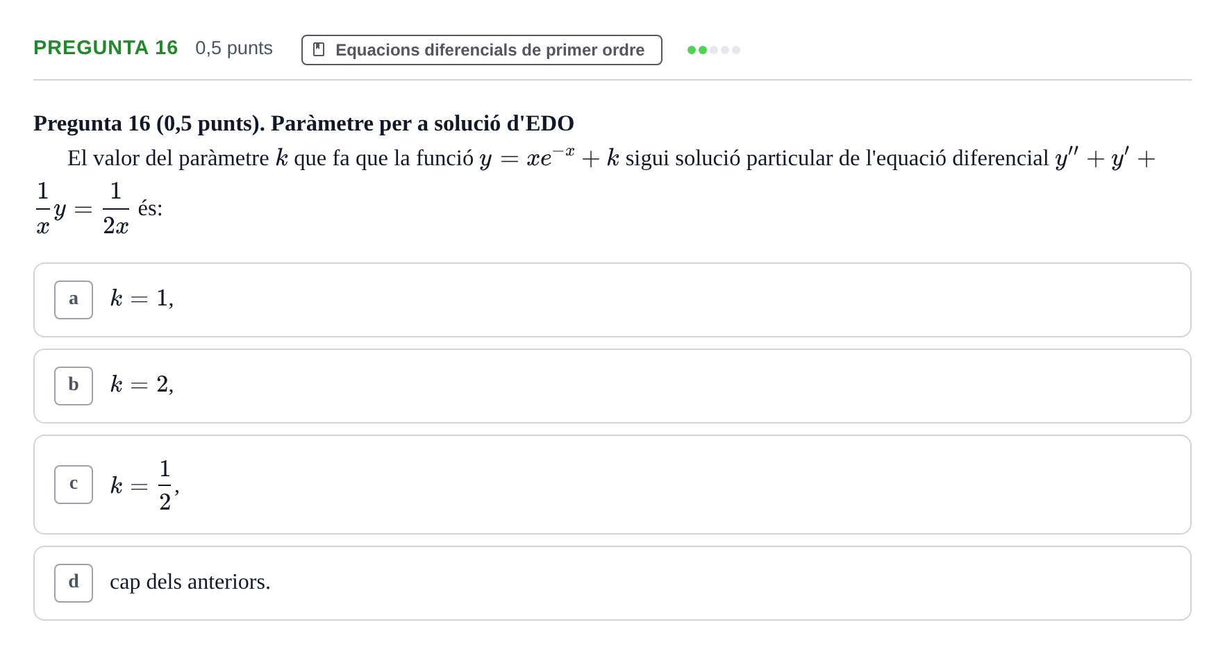 Enunciado: Pregunta 16 · Matemàtiques Ii UB Juny 2024