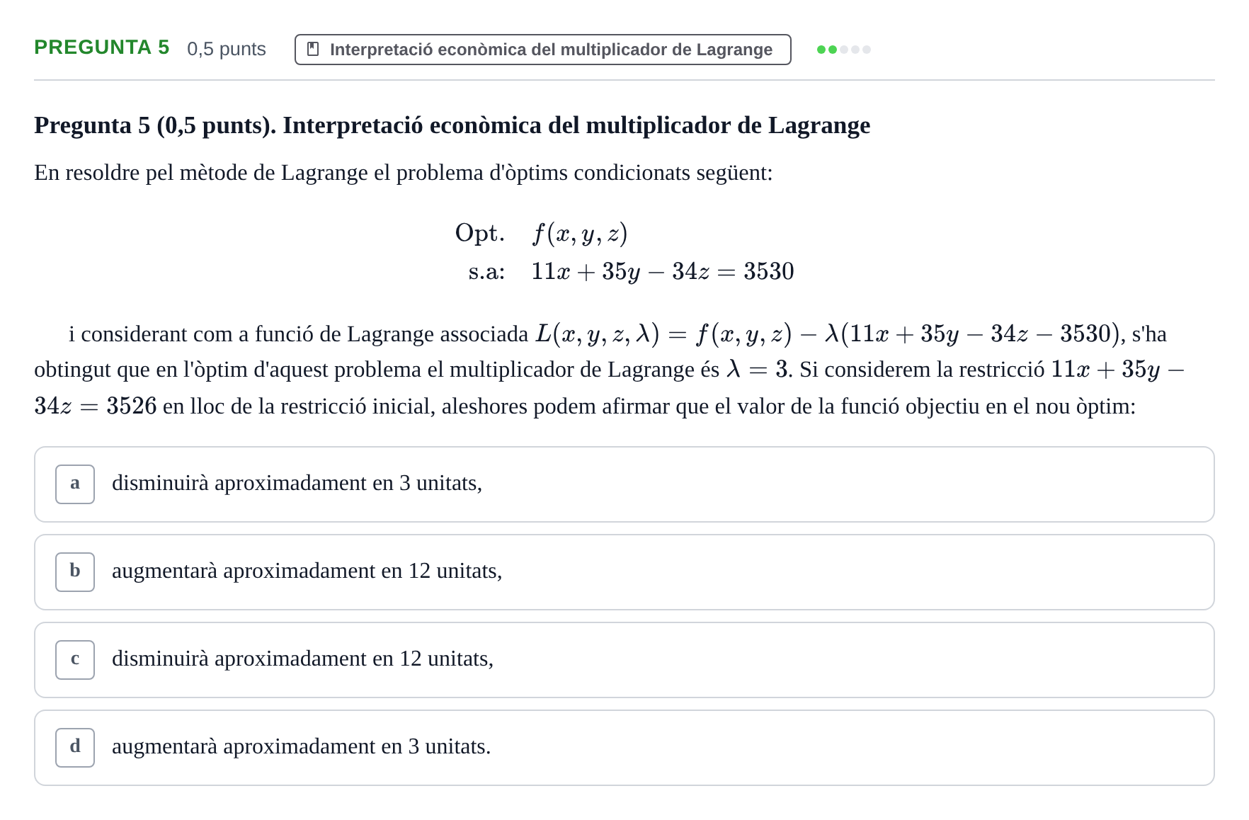 Enunciado: Pregunta 5 · Matemàtiques Ii UB Juny 2024