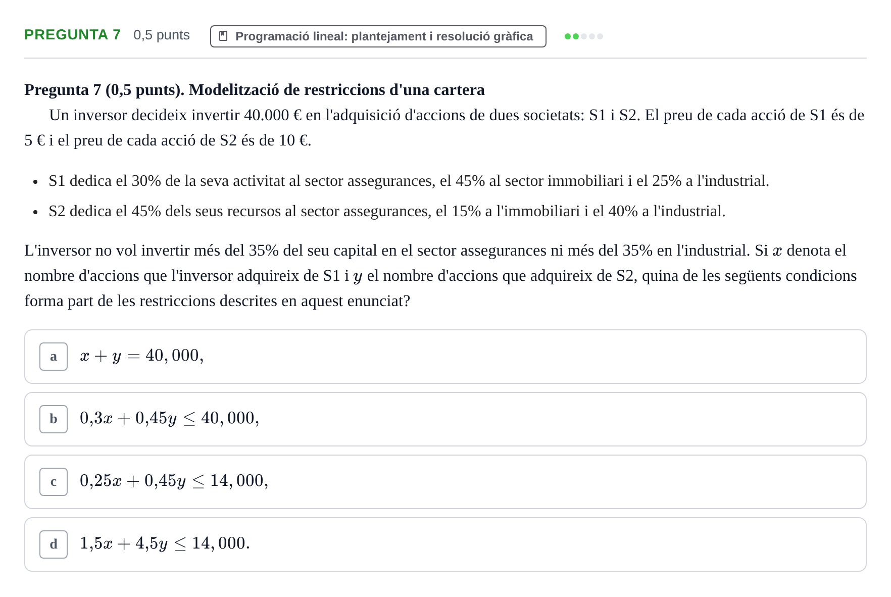 Enunciado: Pregunta 7 · Matemàtiques Ii UB Juny 2024