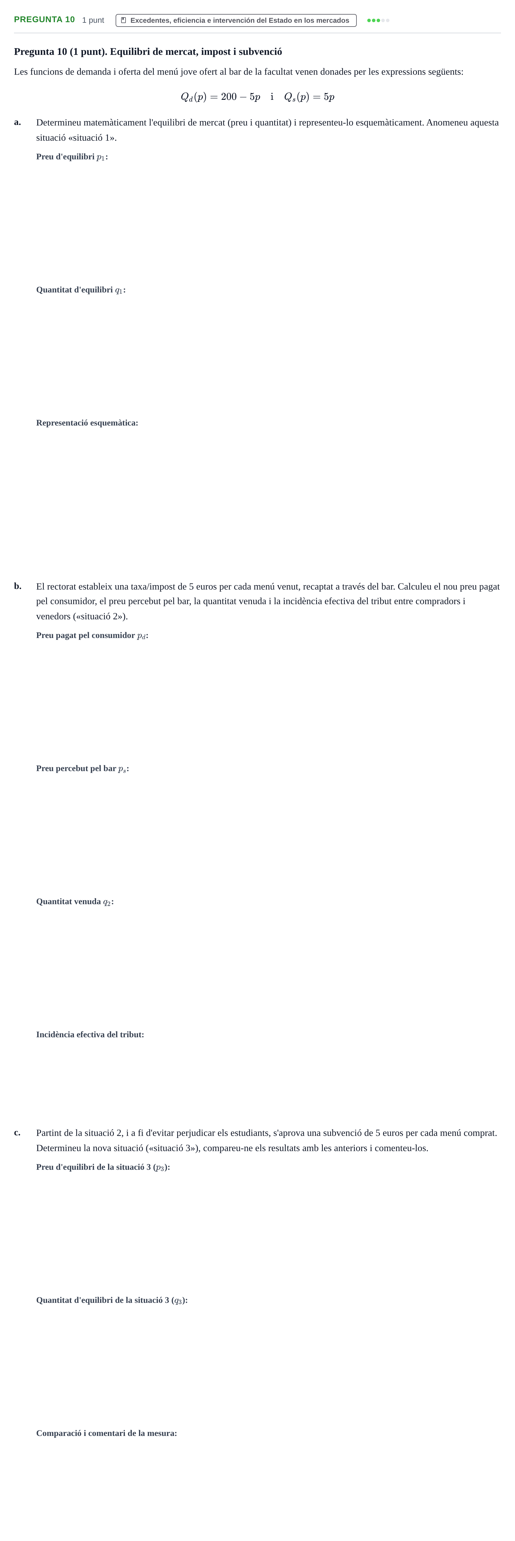Enunciado: Pregunta 10 · Introducción a la Microeconomía URV 2019