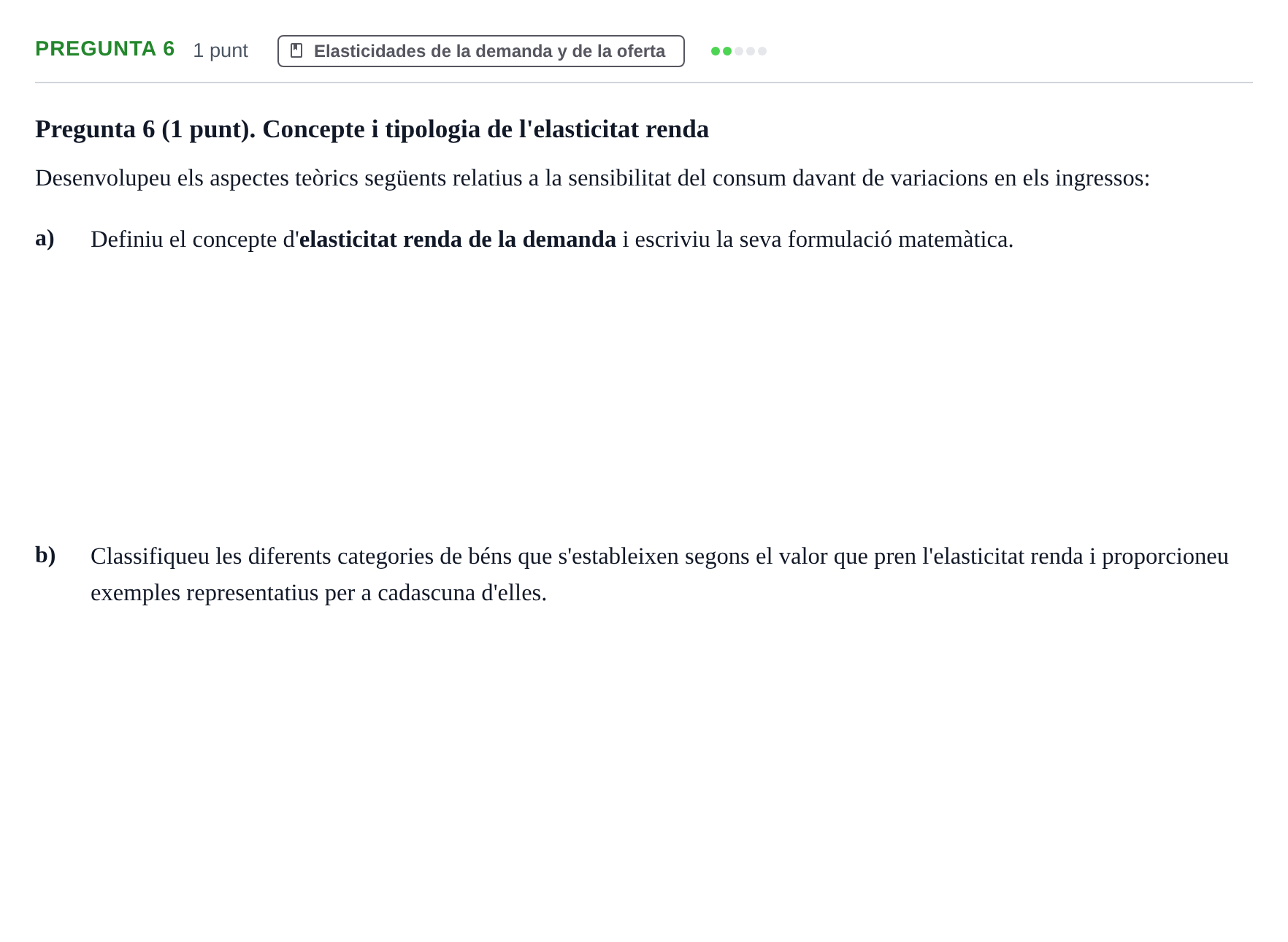 Enunciado: Pregunta 6 · Introducción a la Microeconomía URV 2019
