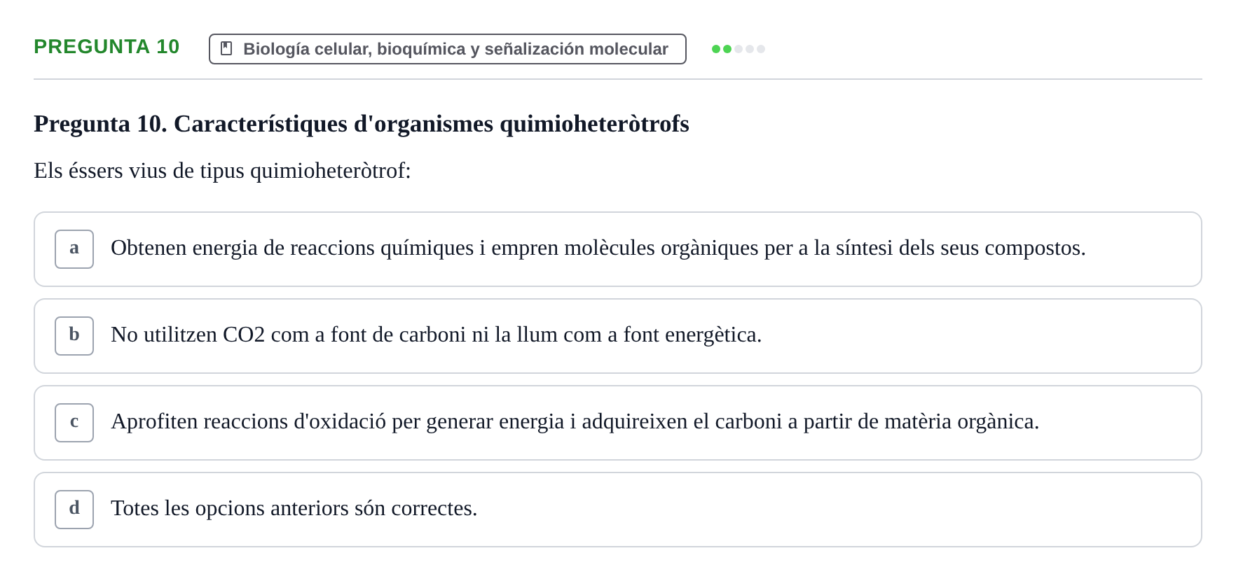 Enunciado: Pregunta 10 · Estructura y Función del Cuerpo Humano I URV Examen de Bioquímica - Funció i Estructura del Cos Humà I