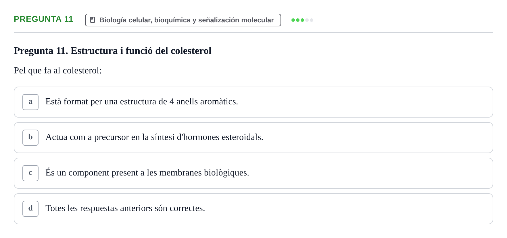 Enunciado: Pregunta 11 · Estructura y Función del Cuerpo Humano I URV Examen de Bioquímica - Funció i Estructura del Cos Humà I