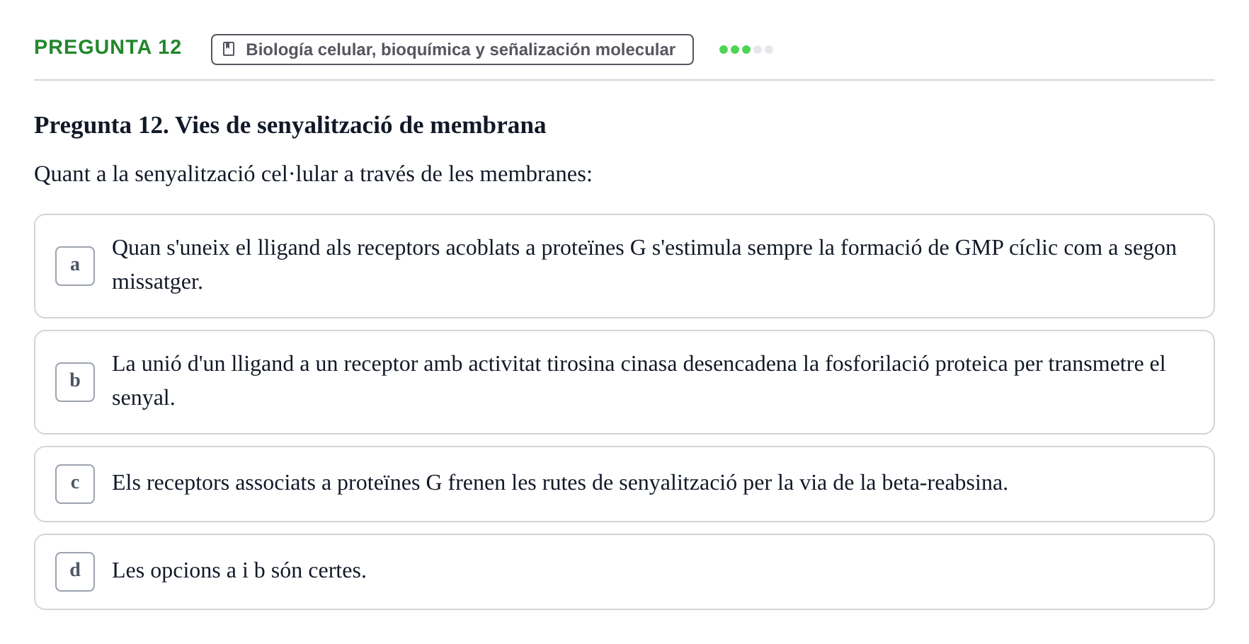 Enunciado: Pregunta 12 · Estructura y Función del Cuerpo Humano I URV Examen de Bioquímica - Funció i Estructura del Cos Humà I