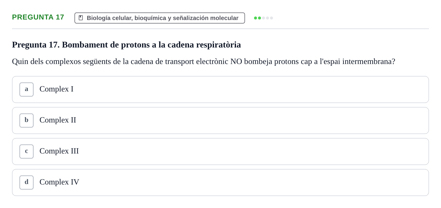 Enunciado: Pregunta 17 · Estructura y Función del Cuerpo Humano I URV Examen de Bioquímica - Funció i Estructura del Cos Humà I