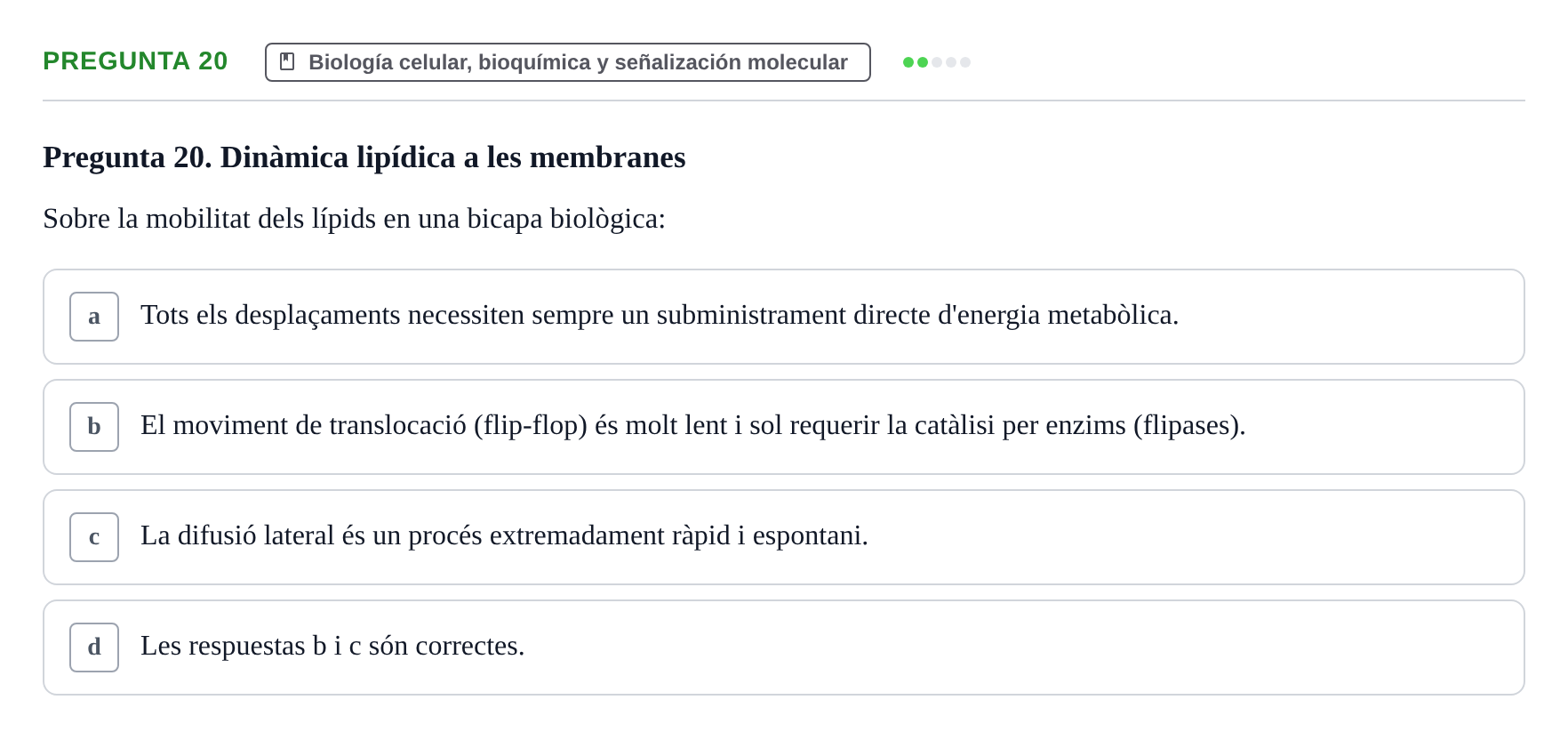Enunciado: Pregunta 20 · Estructura y Función del Cuerpo Humano I URV Examen de Bioquímica - Funció i Estructura del Cos Humà I