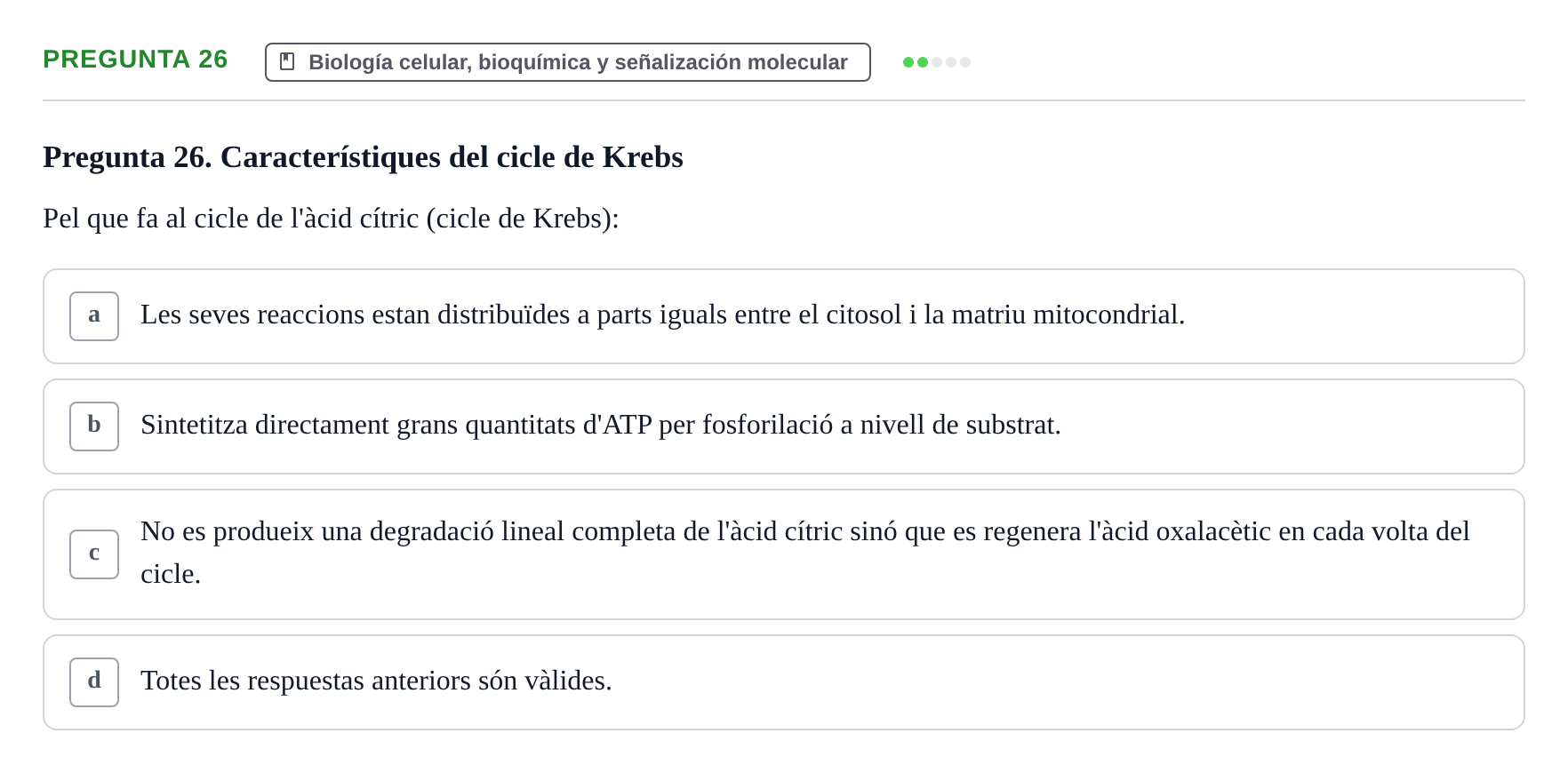 Enunciado: Pregunta 26 · Estructura y Función del Cuerpo Humano I URV Examen de Bioquímica - Funció i Estructura del Cos Humà I