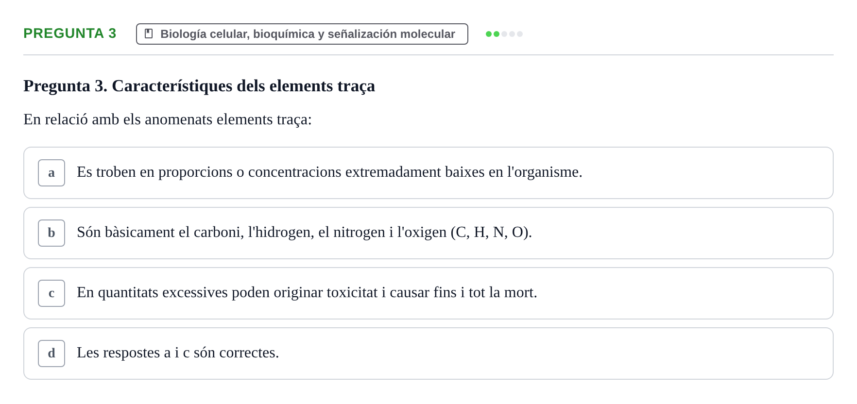 Enunciado: Pregunta 3 · Estructura y Función del Cuerpo Humano I URV Examen de Bioquímica - Funció i Estructura del Cos Humà I