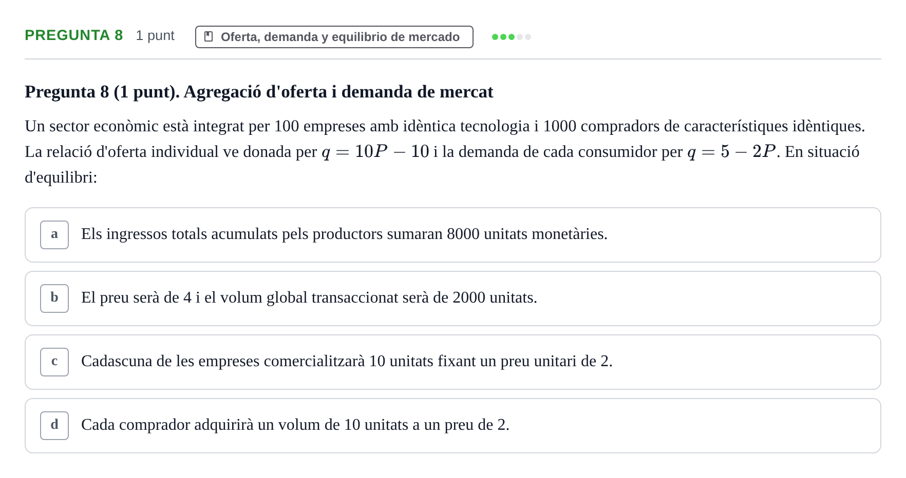 Enunciado: Pregunta 8 · Introducción a la Microeconomía URV Exemples