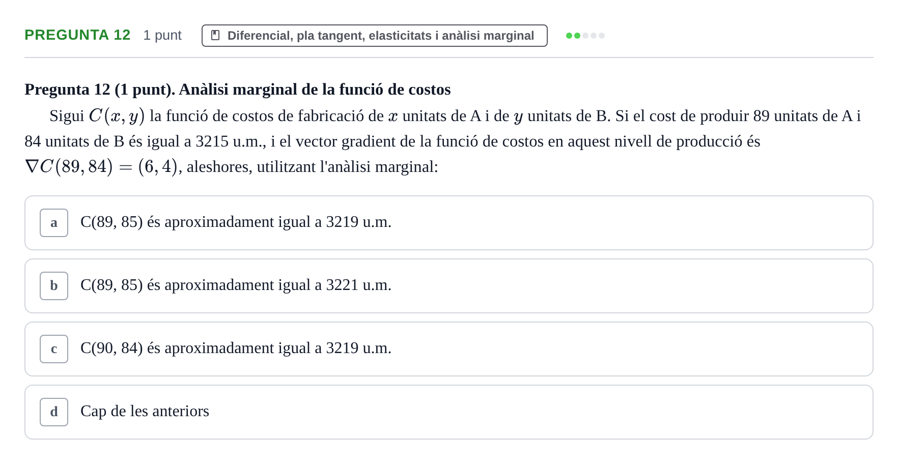 Enunciado: Pregunta 12 · Matemàtiques I UB 2024
