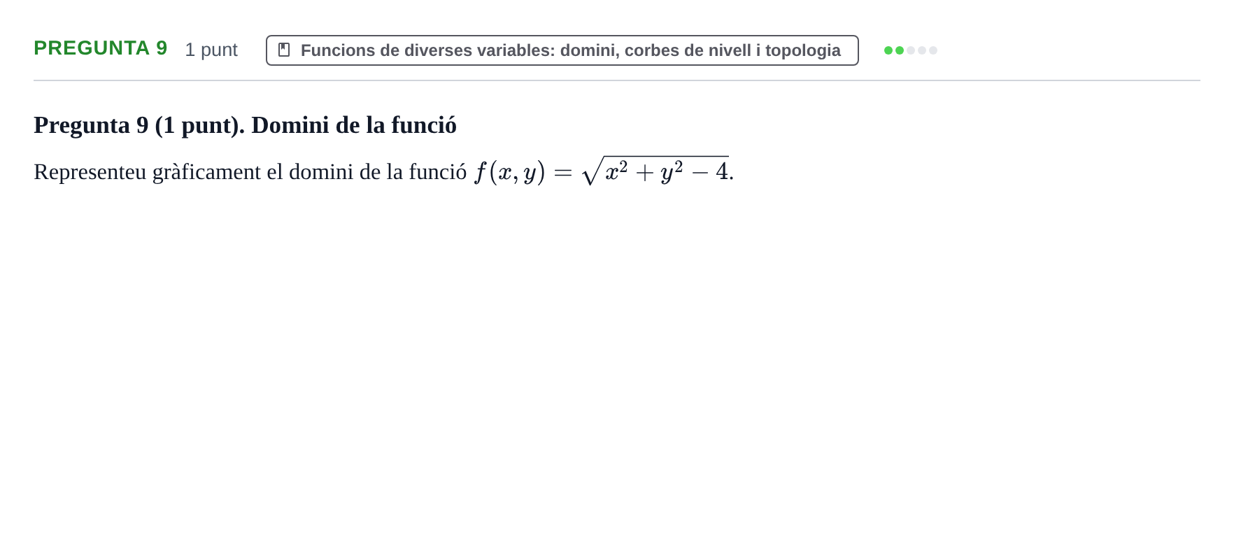 Enunciado: Pregunta 9 · Matemàtiques I UB 2020