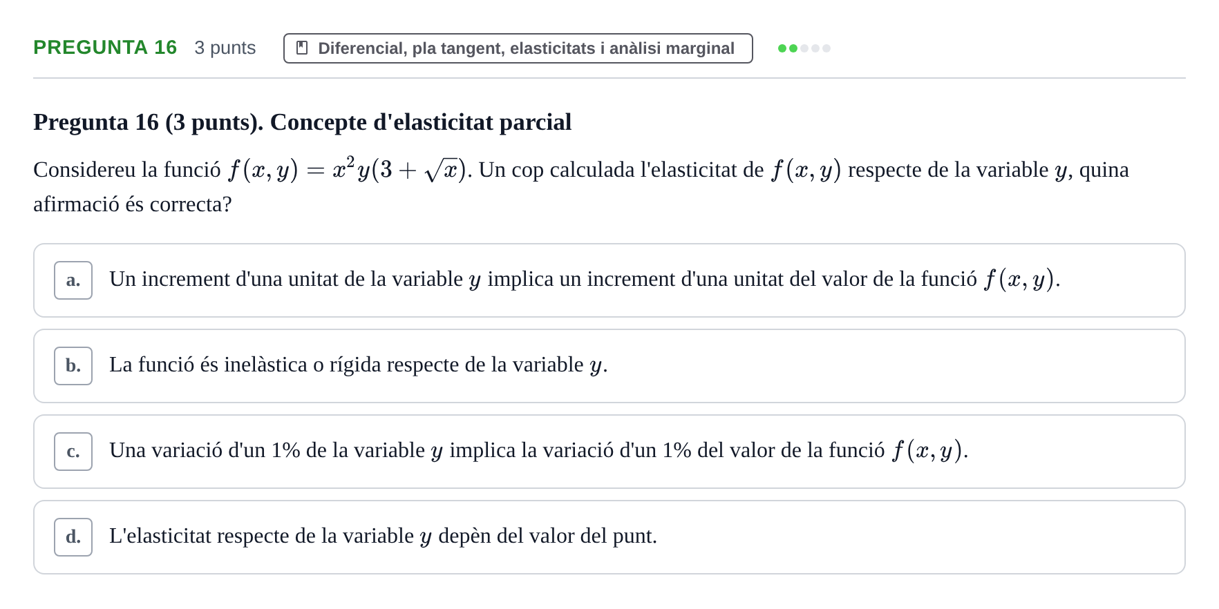 Enunciado: Pregunta 16 · Matemàtiques I UB 2017