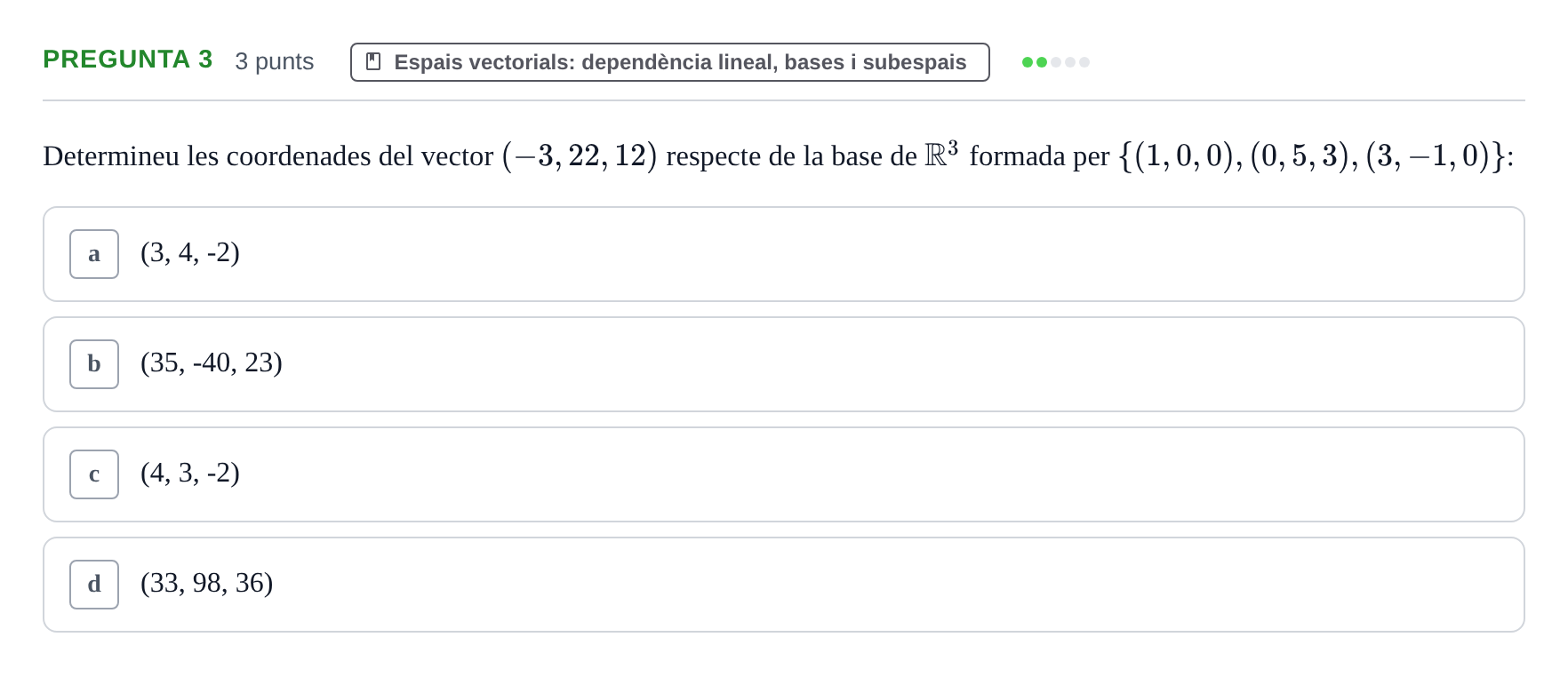 Enunciado: Pregunta 3 · Matemàtiques I UB 2017